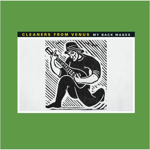 Cleaners From Venus - My Back Wages - Corkys Coffee