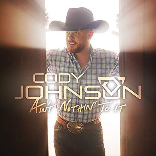 Cody Johnson - Ain't Nothin' to It - Corkys Coffee