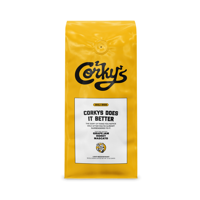 Corkys Does It Better - Corkys Coffee