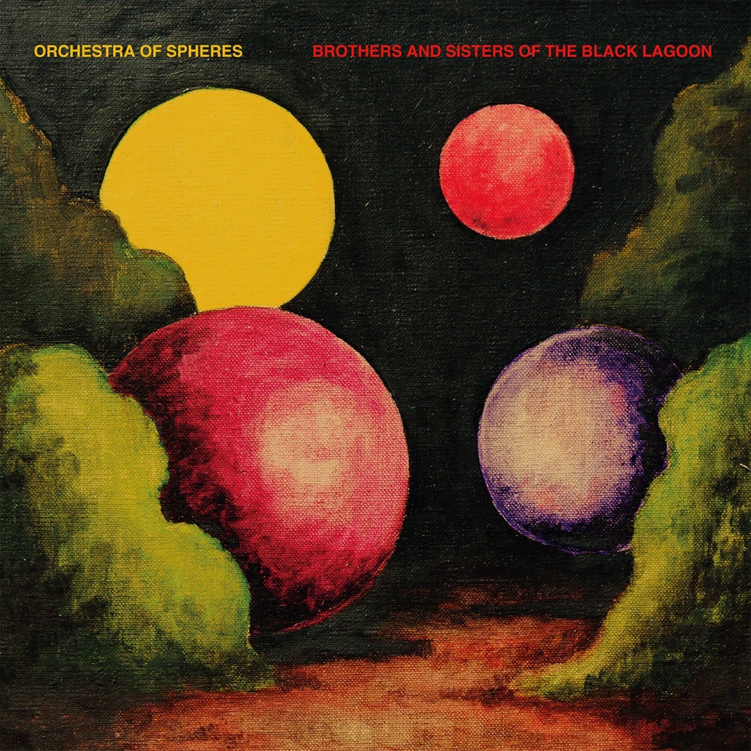 Orchestra of Spheres - Brothers And Sisters Of The Black Lagoon