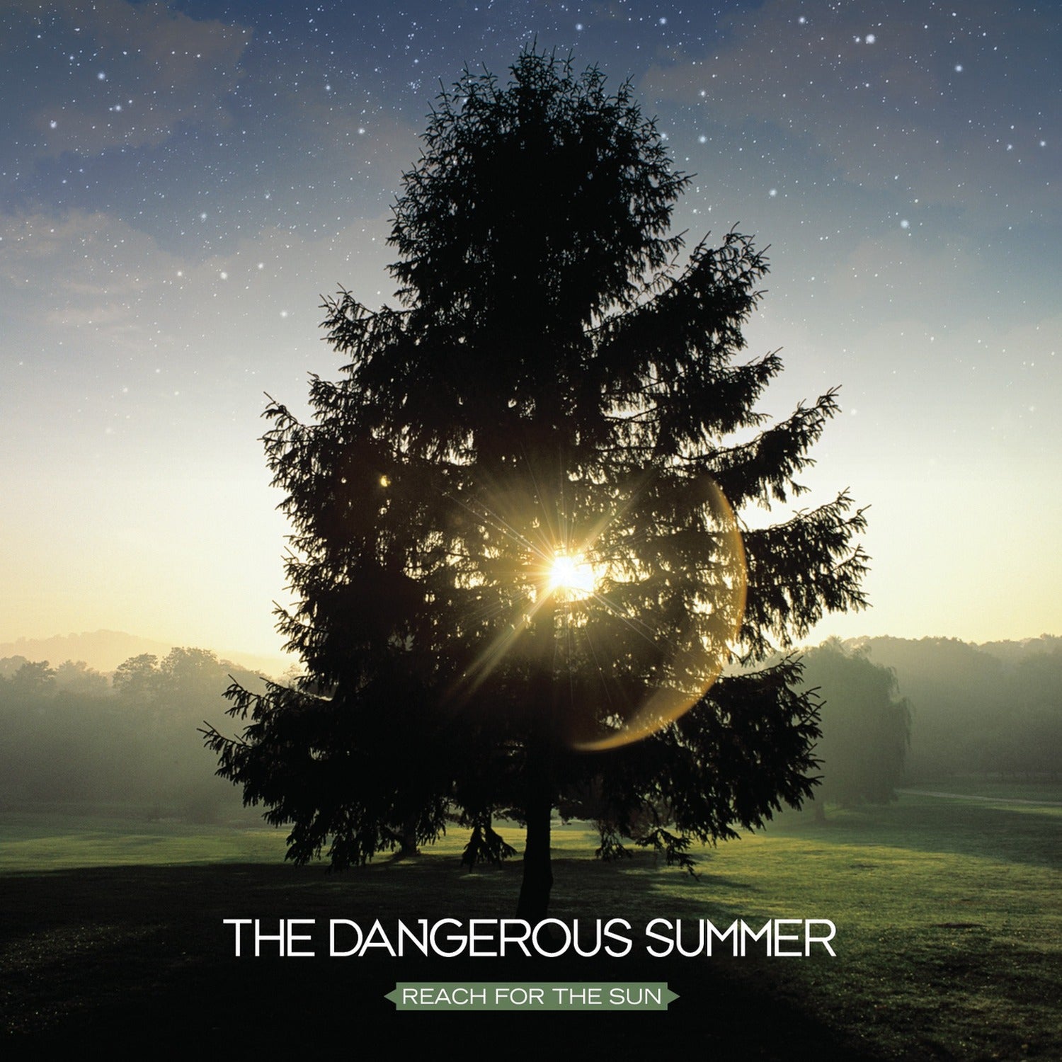 Dangerous Summer - Reach for the Sun