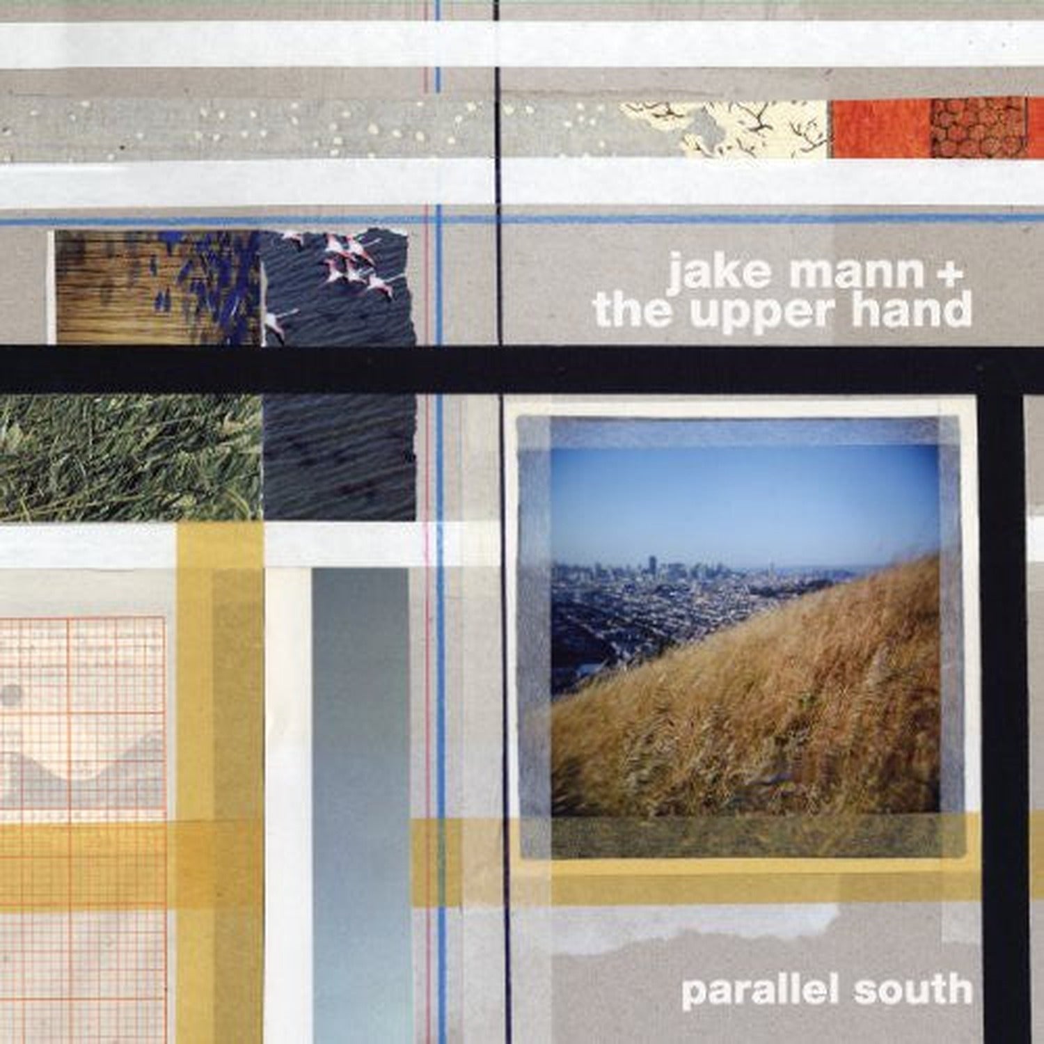 Jake Mann / Upper Hand - Parallel South