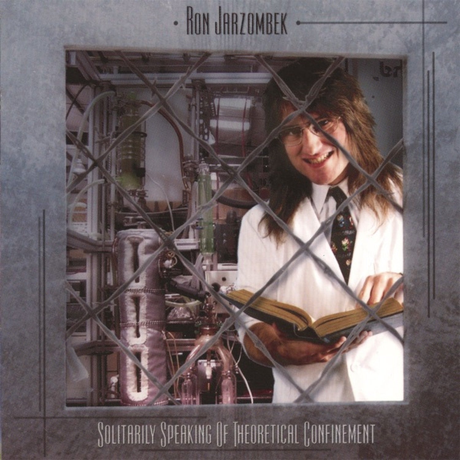Ron Jarzombek - Solitarily Speaking Of Theoretical Confinement