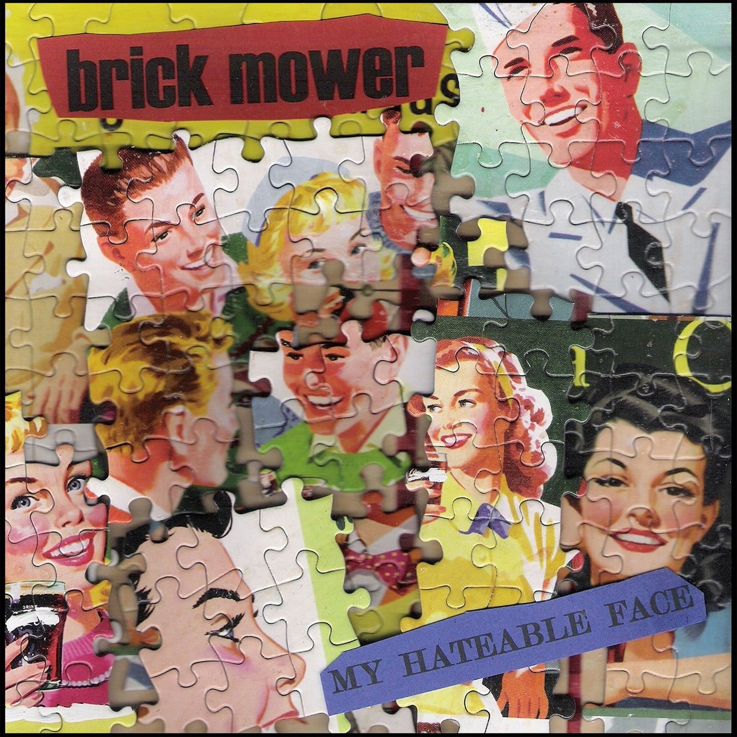 Brick Mower - My Hateable Face