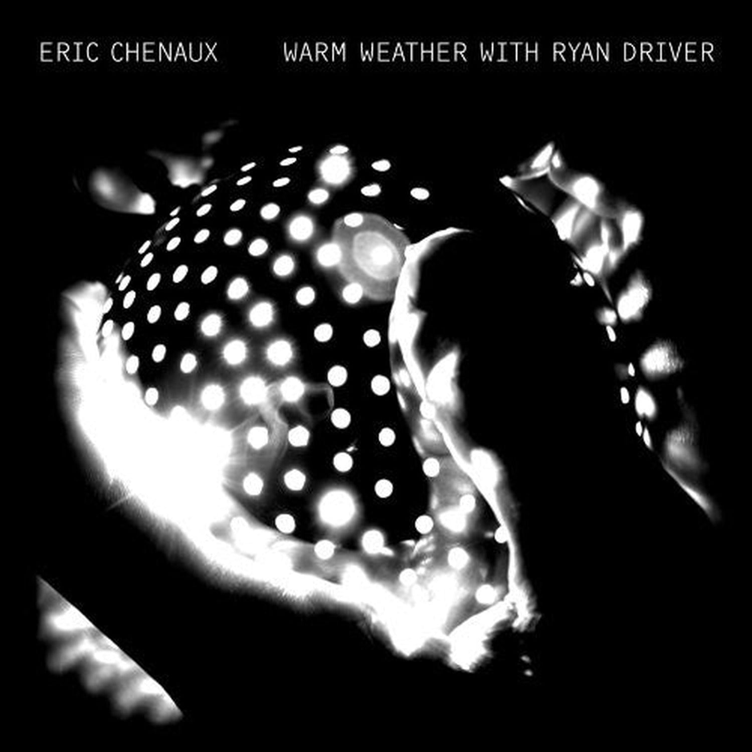 Eric Chenaux - Warm Weather With Ryan Driver (CD)