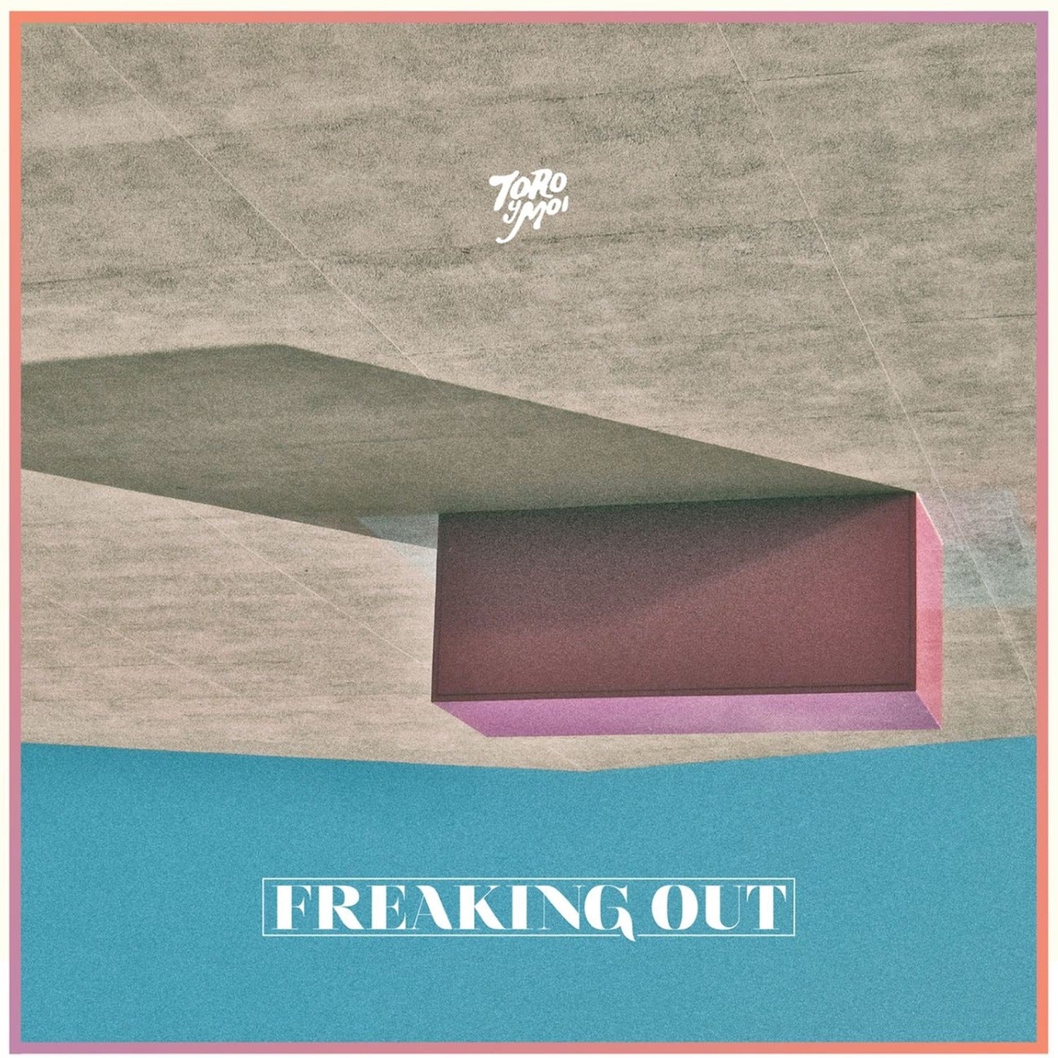 Toro y Moi - Freaking Out