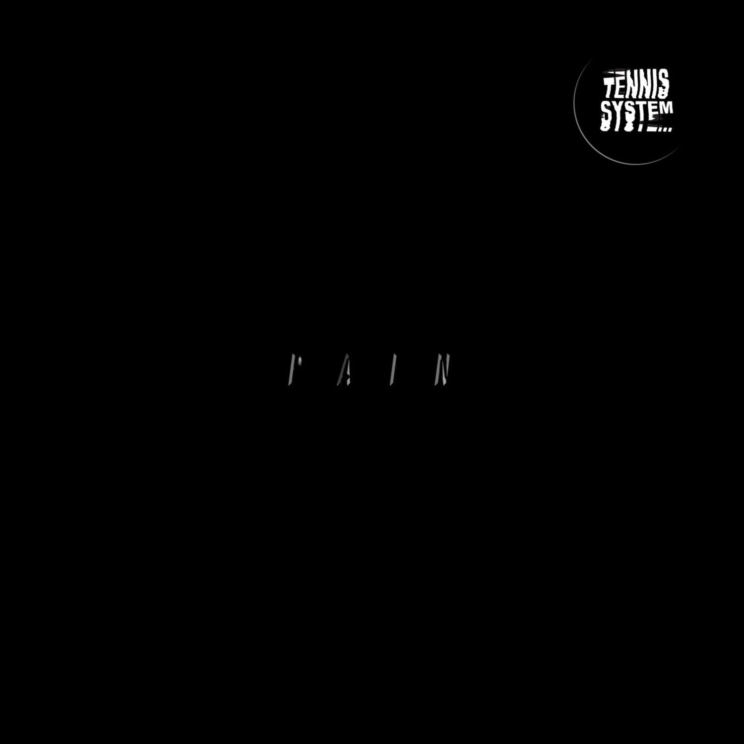 Tennis System - P a I N (Clear Vinyl)