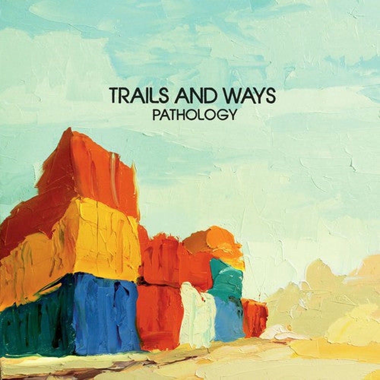 Trails & Ways - Pathology (CD)