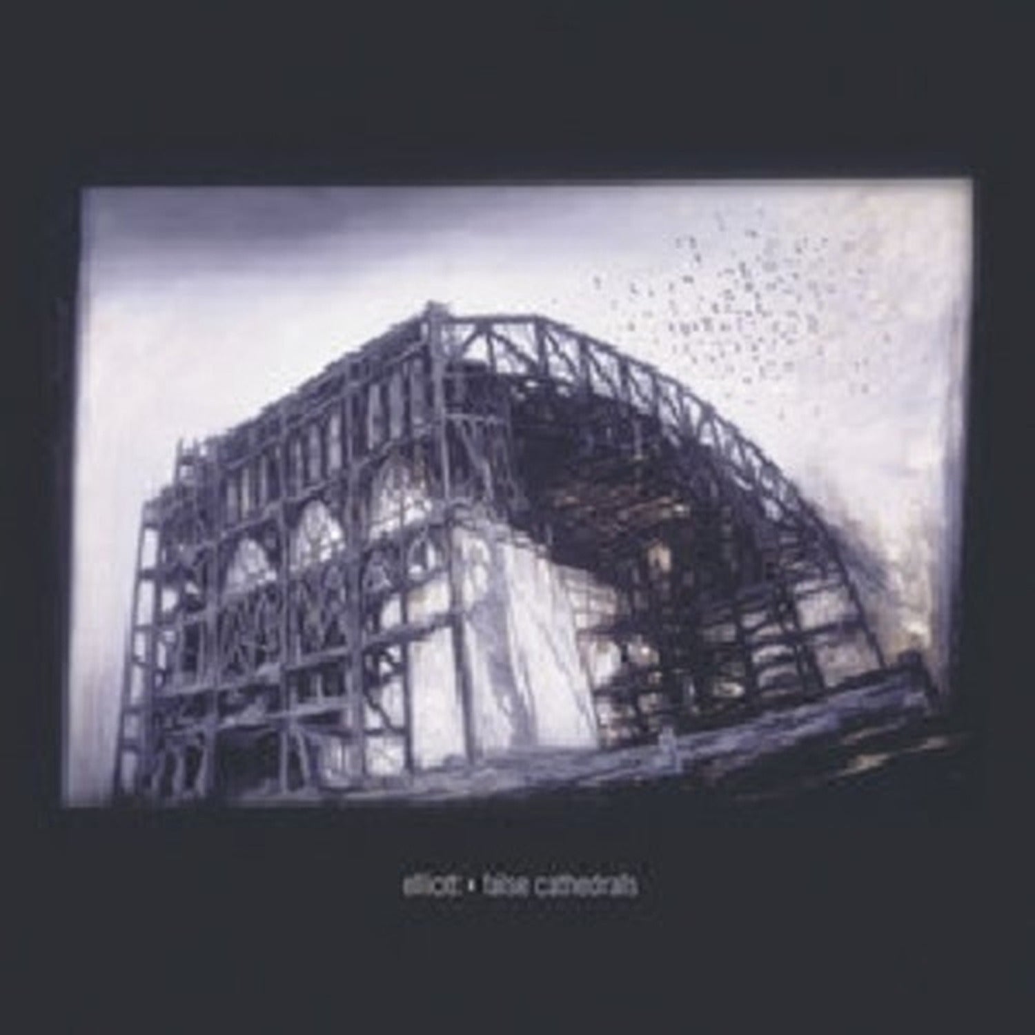 Elliott - False Cathedrals