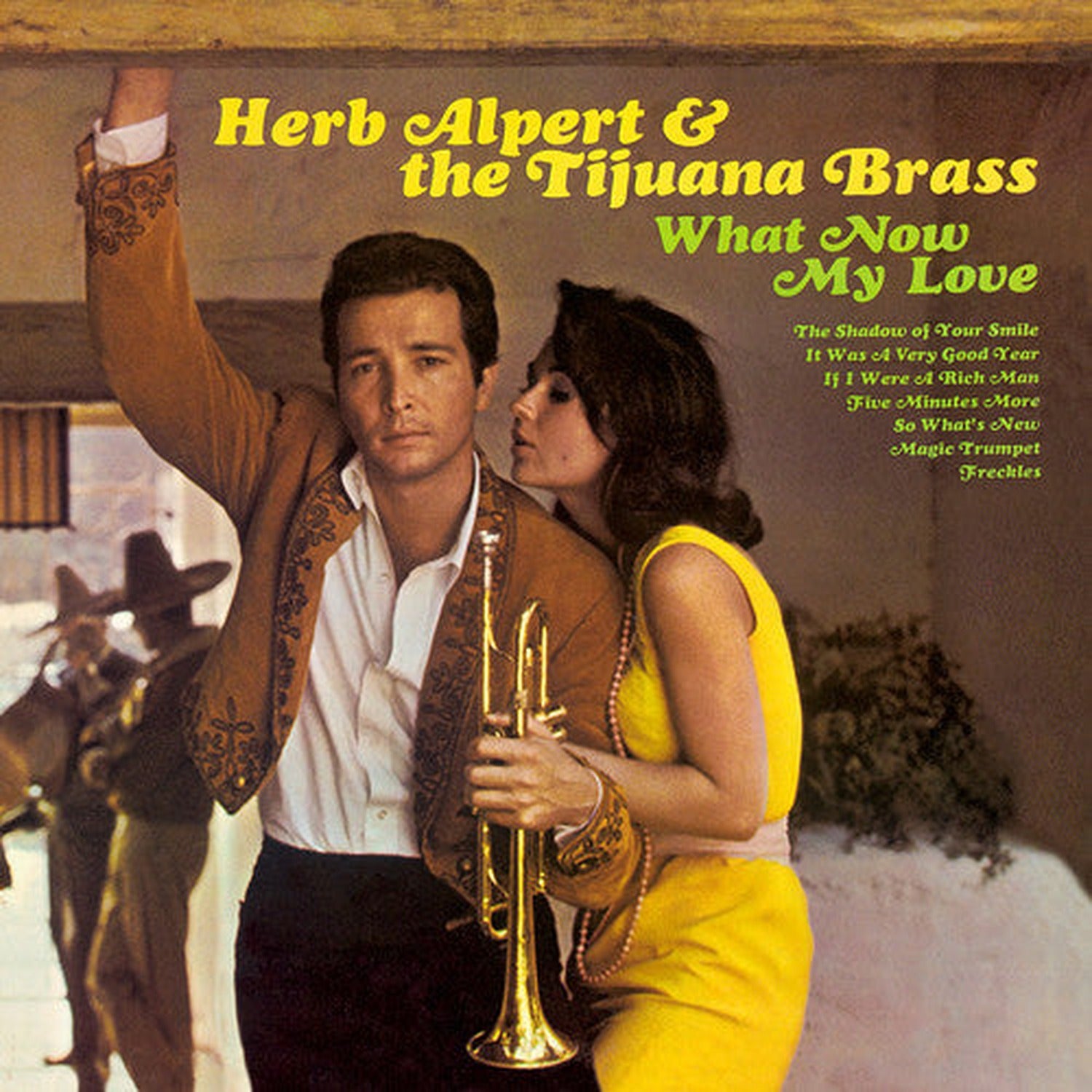 Herb Alpert / Tijuana Brass - What Now My Love