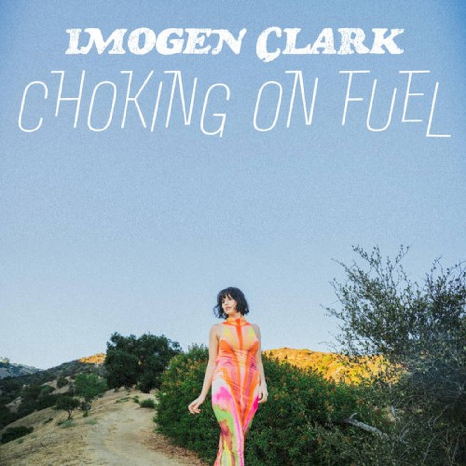 Imogen Clark - Choking On Fuel