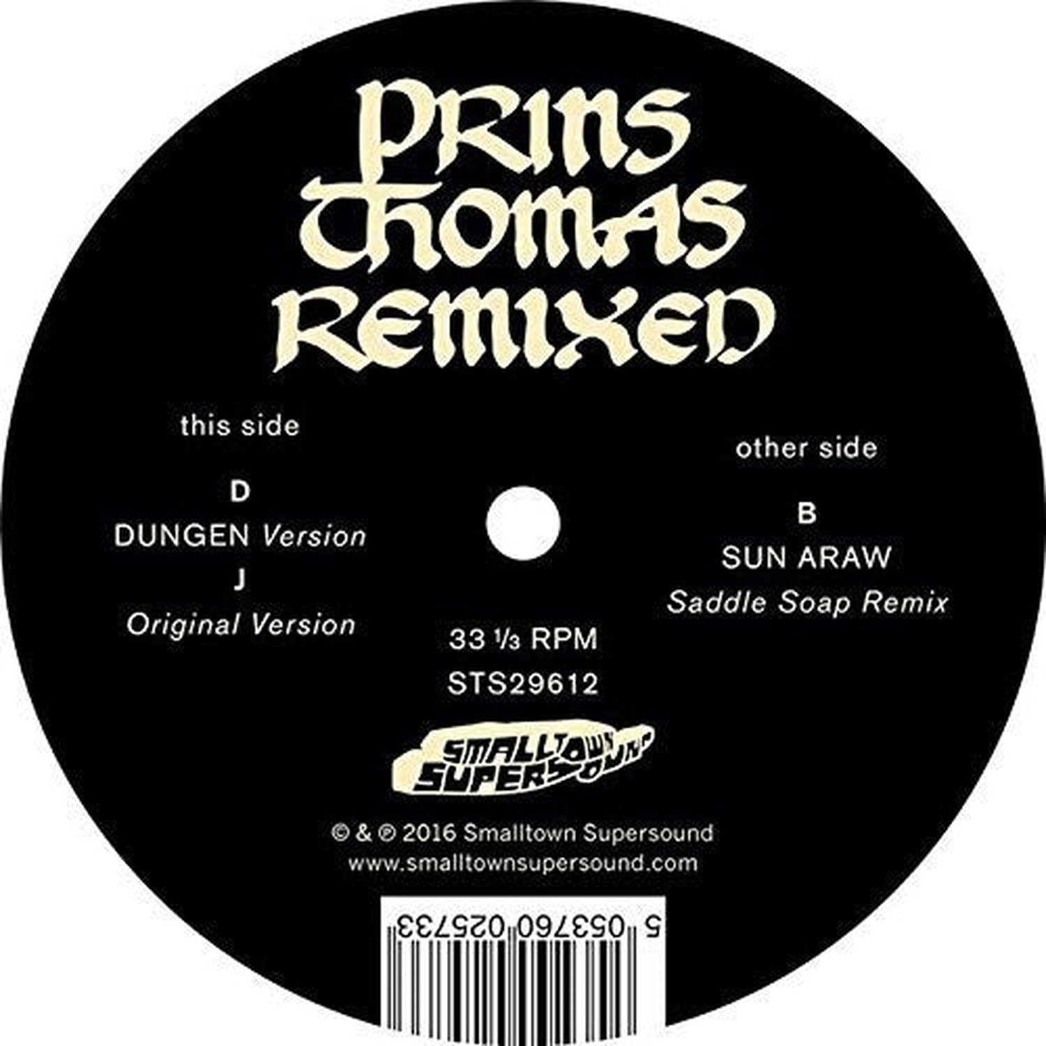 Prins Thomas - Dungen/Sun Araw Remixes