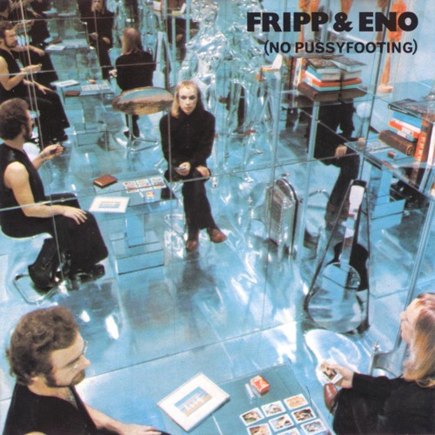Fripp & Eno - No Pussyfooting
