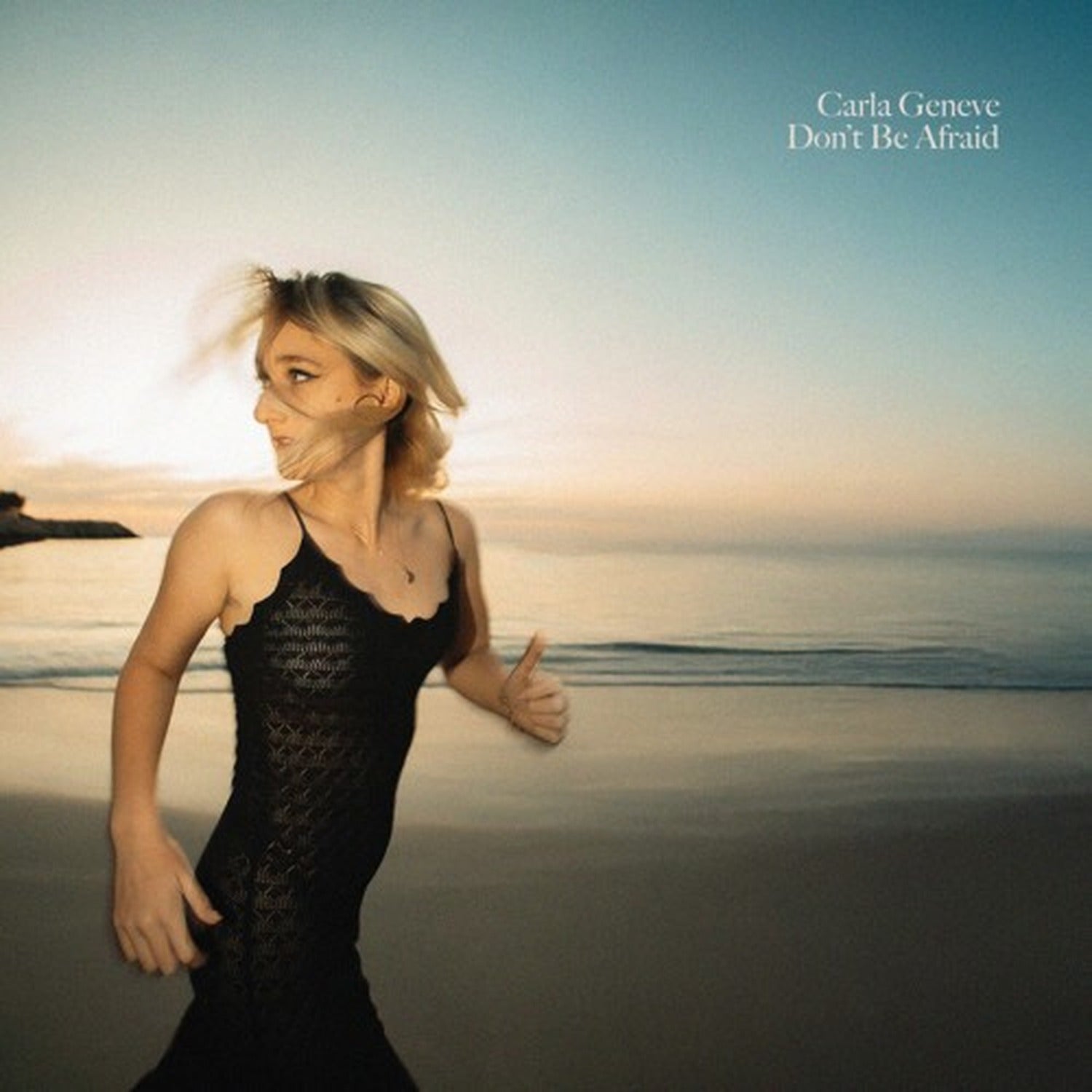 Carla Geneve - Don't Be Afraid