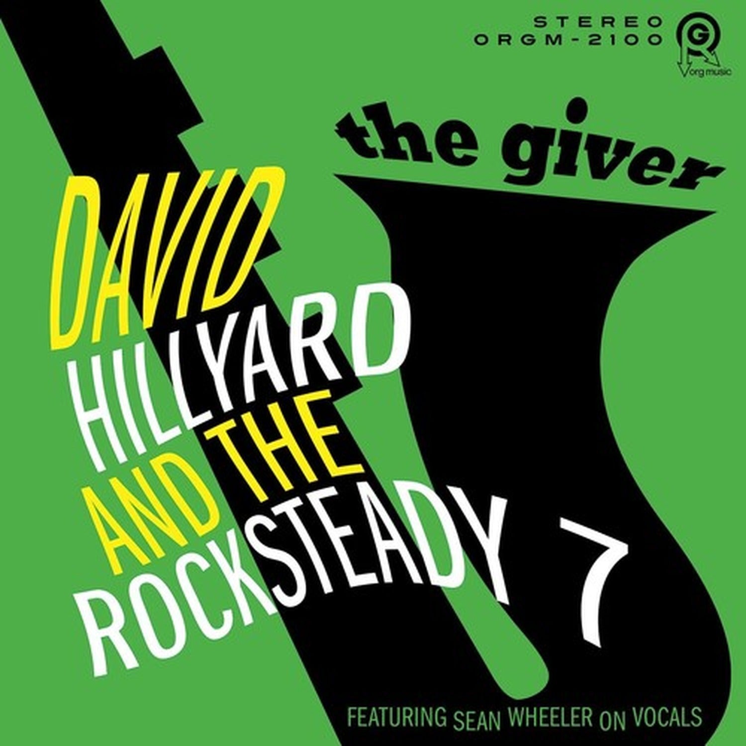 David Hillyard & Rocksteady 7 - Giver (White Vinyl)