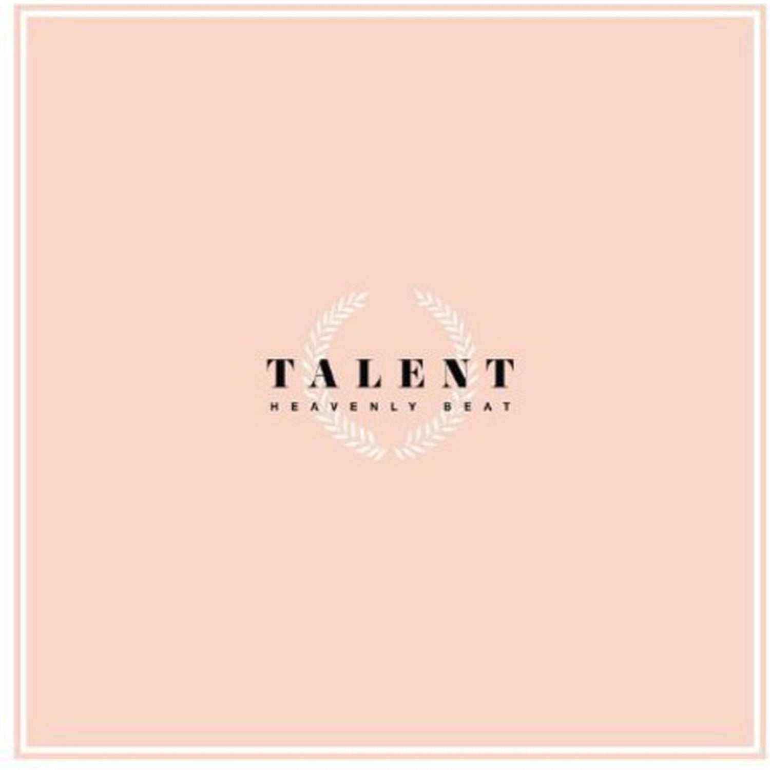 Heavenly Beat - T a L E N T