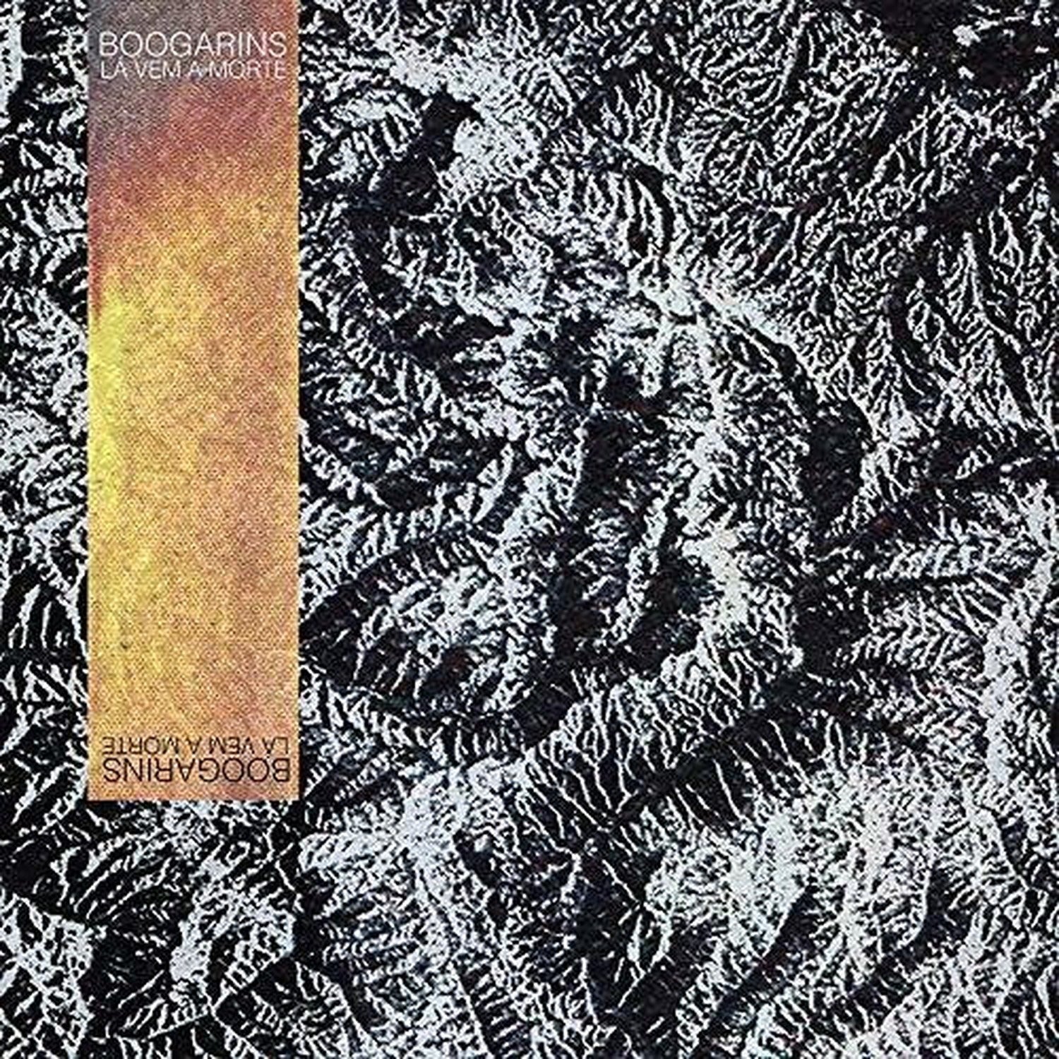 Boogarins - La Vem A Morte