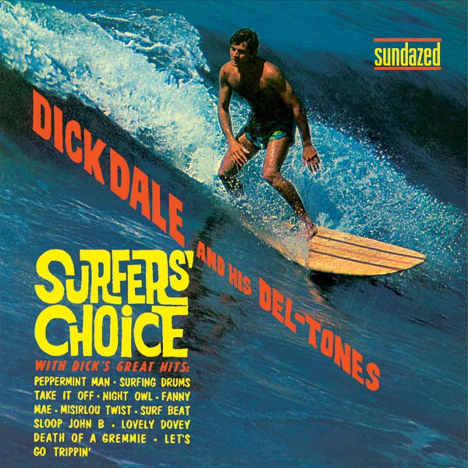Dick Dale & His Del-Tones - Surfer's Choice