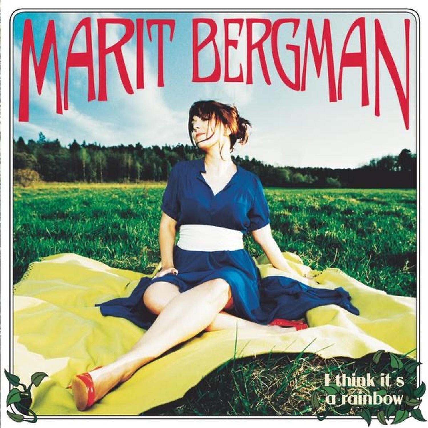 Marit Bergman - I Think It's A Rainbow