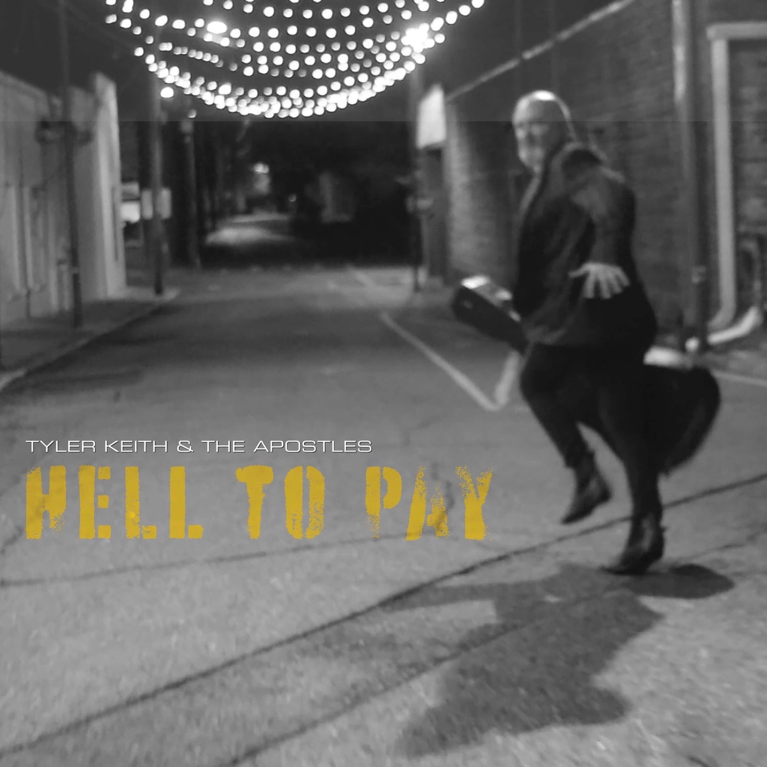 Tyler Keith / Apostles - Hell To Pay