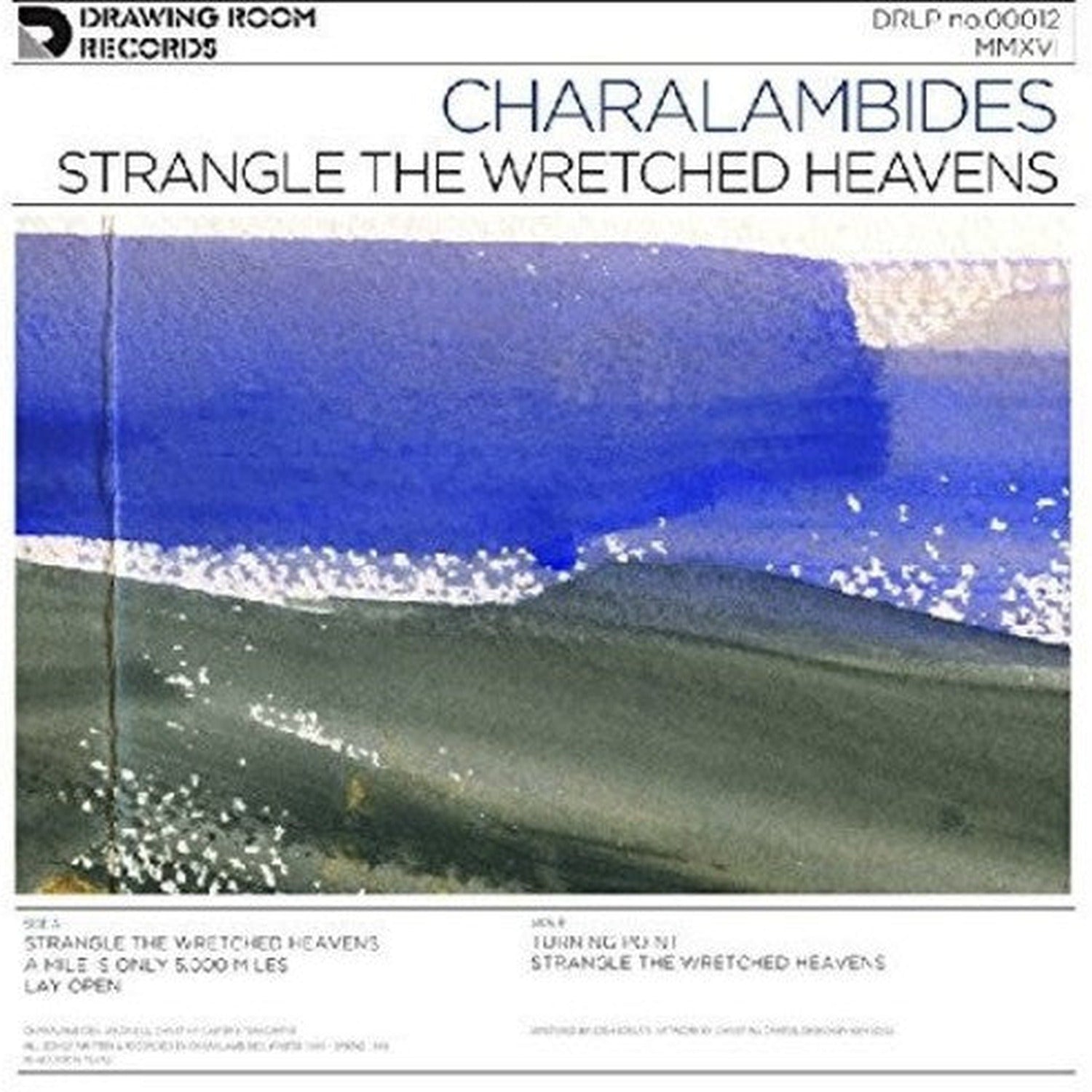 Charalambides - Strangle The Wretched Heavens