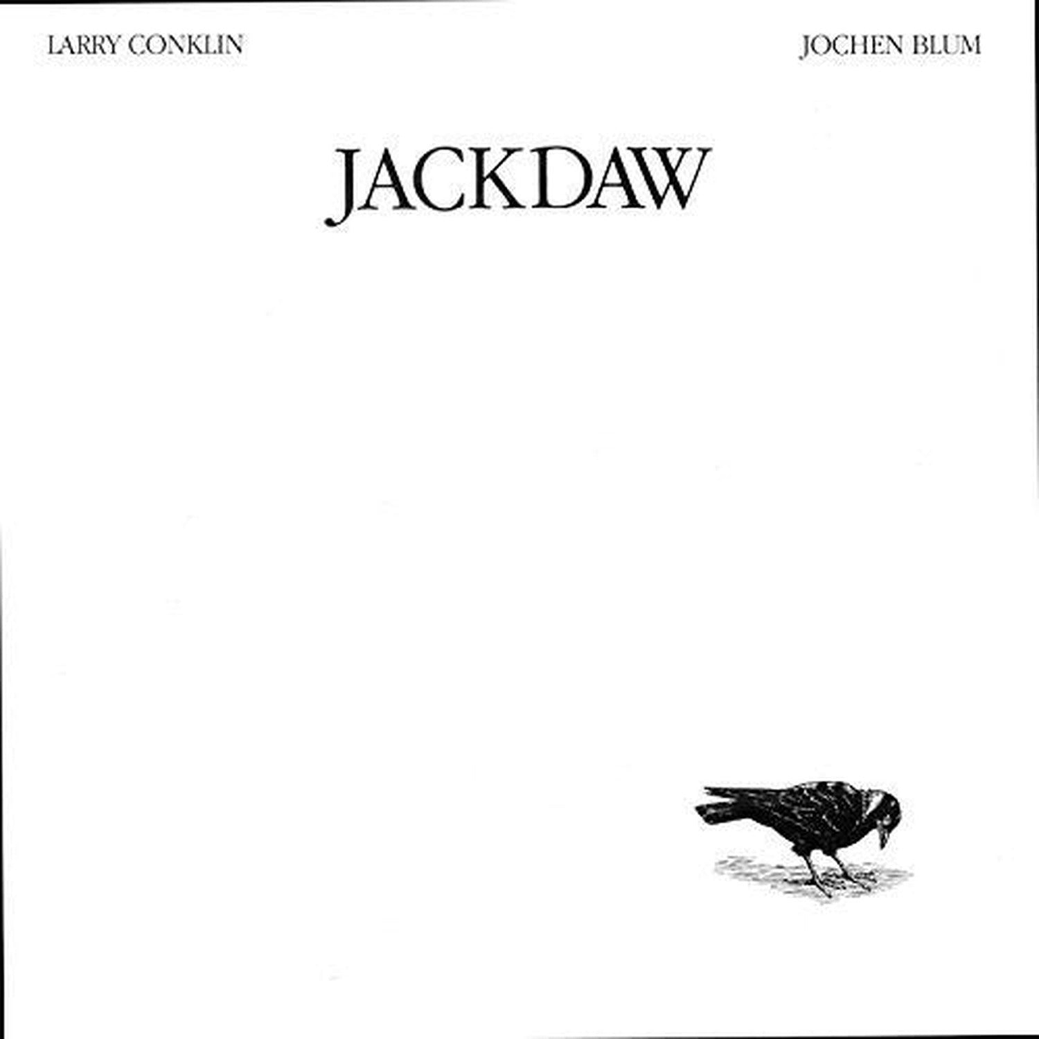 Larry Conklin / Jochen Blum - Jackdaw (Reissue)