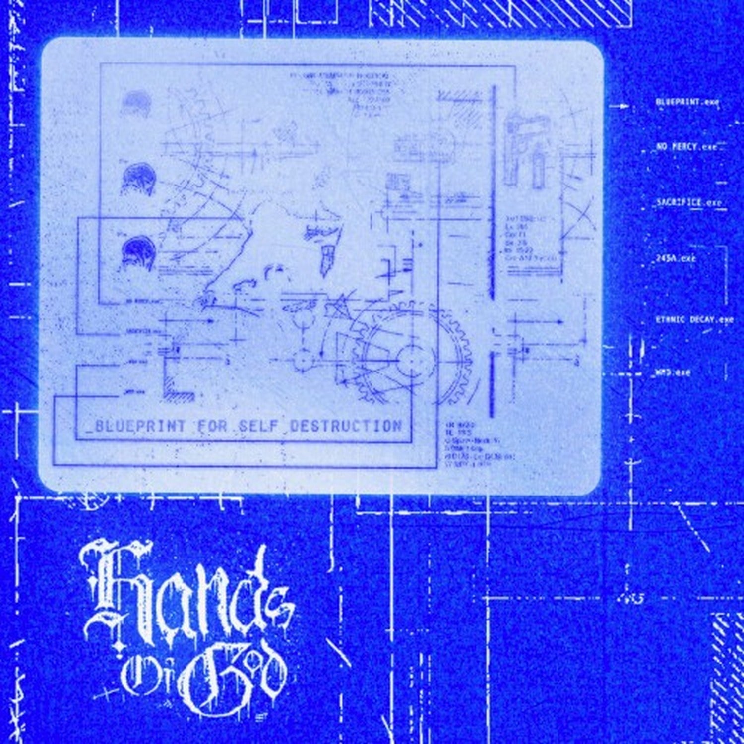 Hands of God - Blueprint For Self Destruction