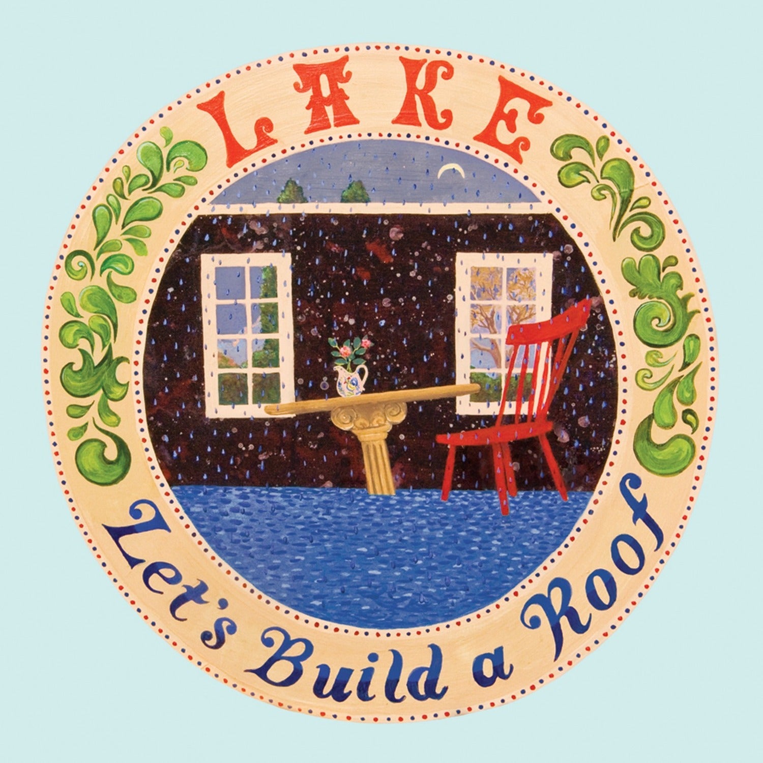 Lake - Let's Build a Roof