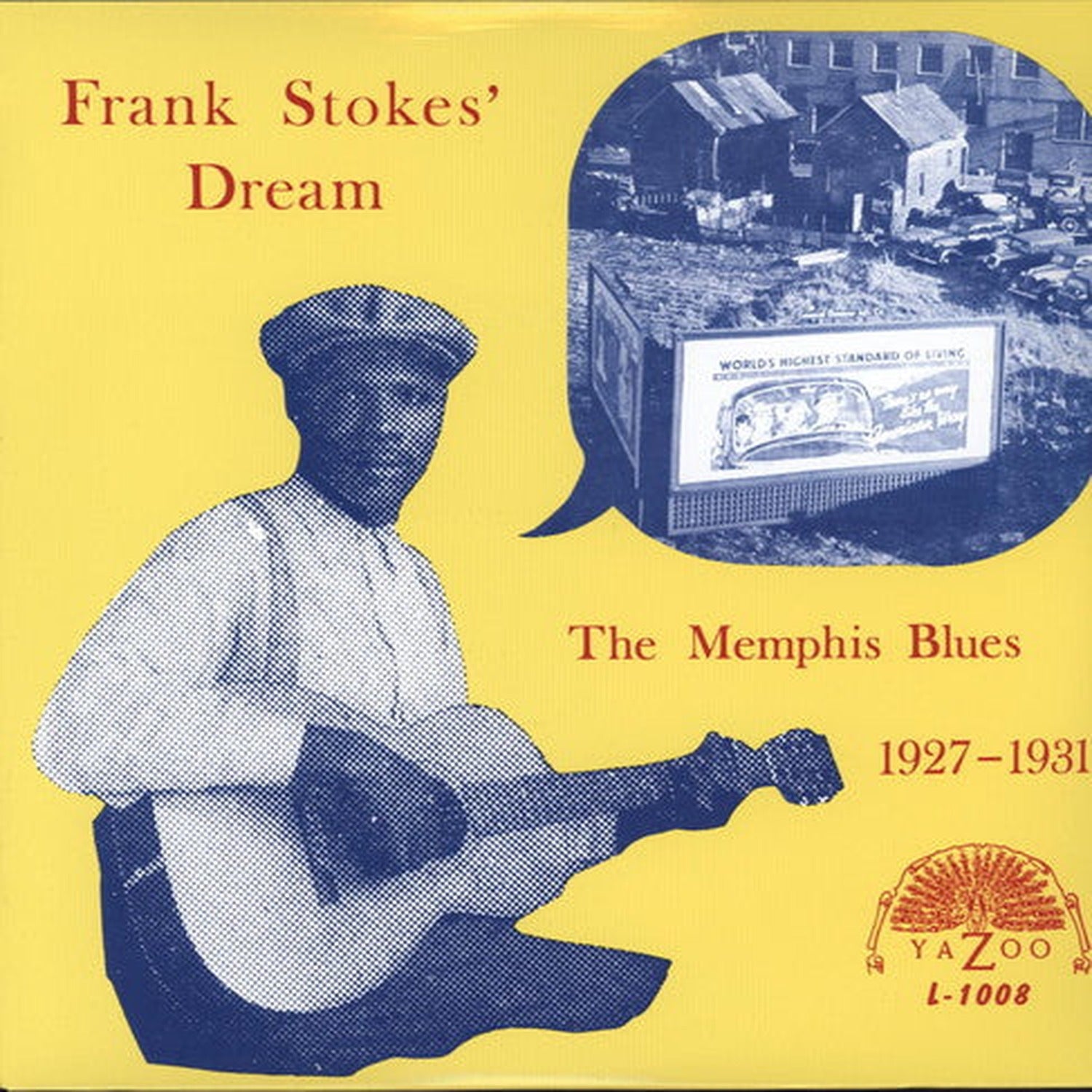 Frank Stokes Dream - The Memphis Blues 1927 - 1931