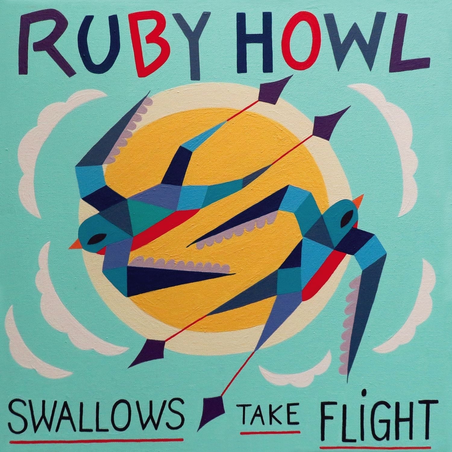 Ruby Howl - Swallows Take Flight