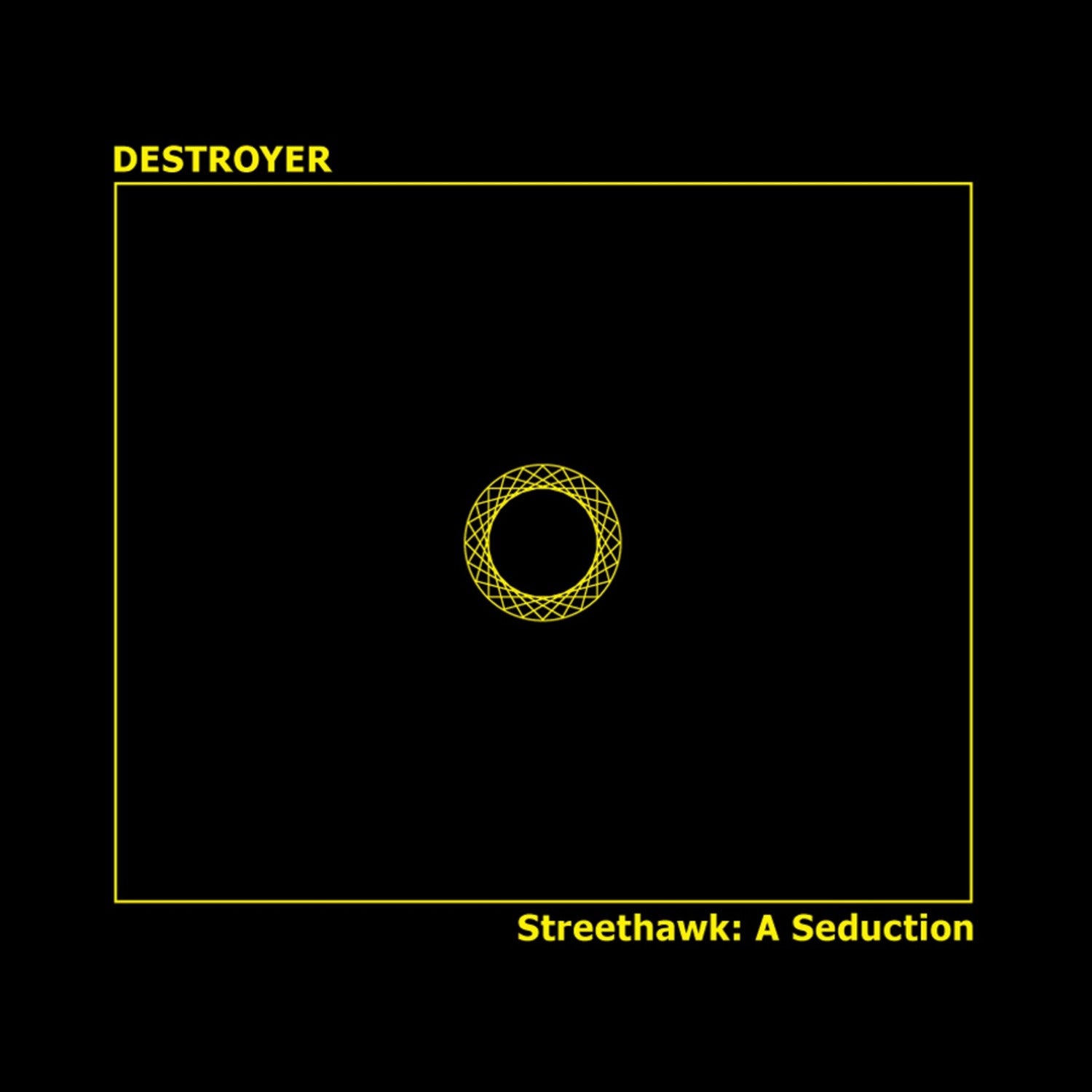 Destroyer - Streethawk: A Seduction (Reissue) (CD)