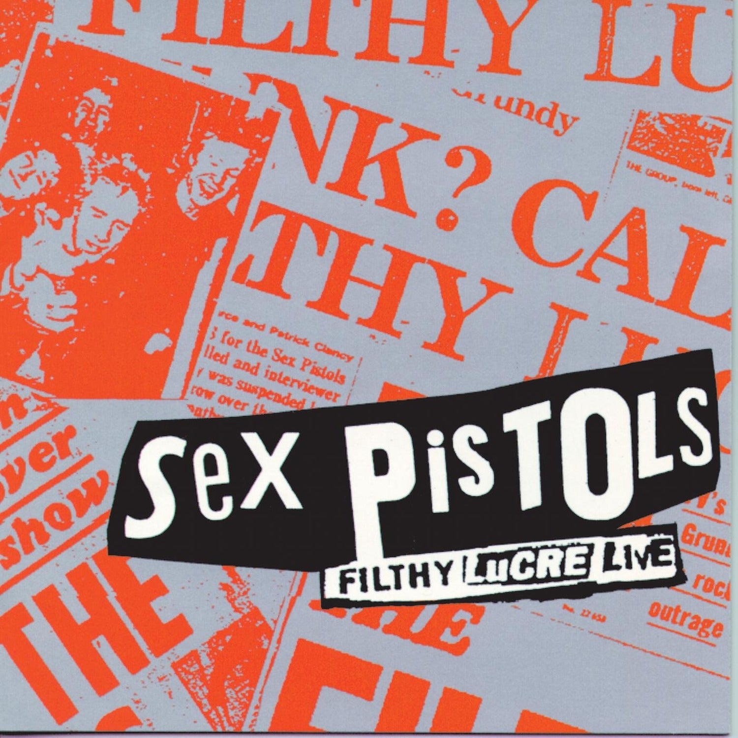 Sex Pistols - Filthy Lucre Live (Anniversary Edition) (CD) — CD album cover