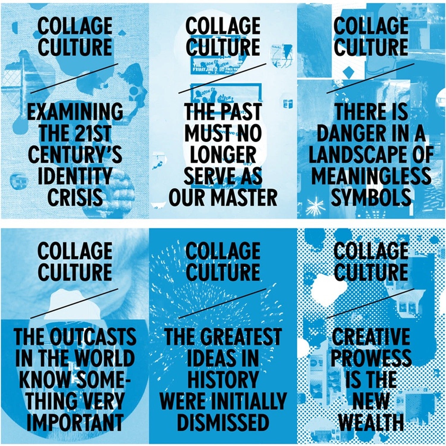 Collage Culture - Examining the 21st Century's Identity Crisis