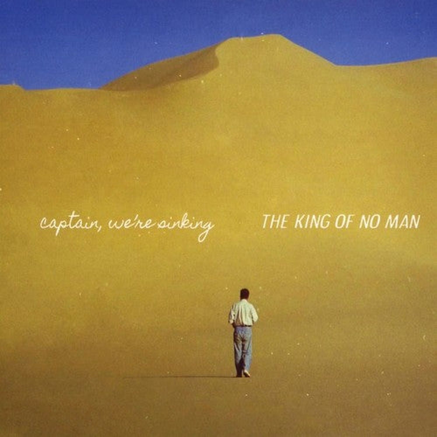 Captain We're Sinking - The King Of No Man (CD)