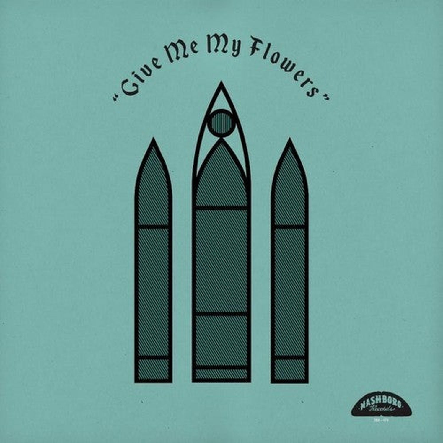 Various Artists - Give Me My Flowers