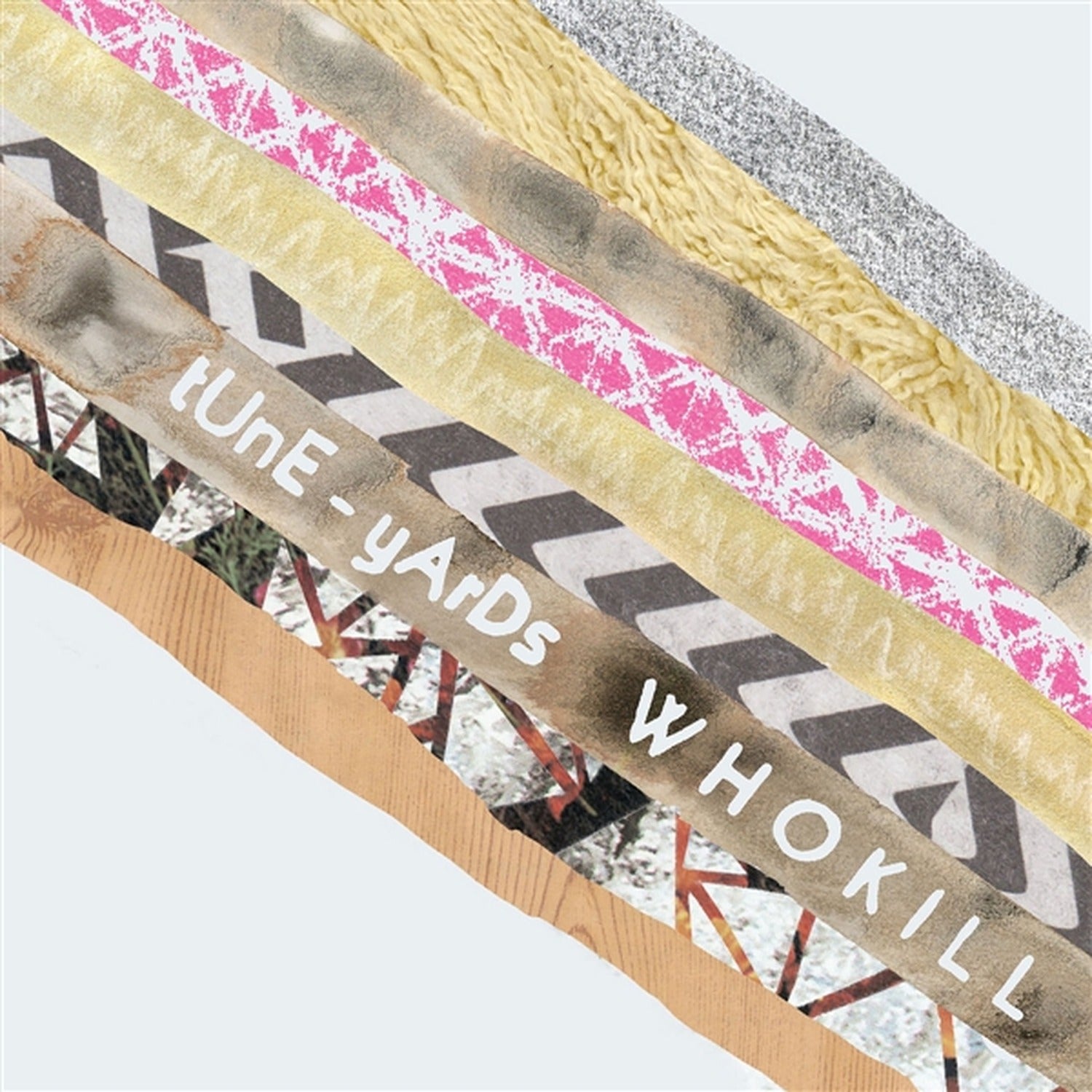 tUnE-yArDs - W H O K I L L