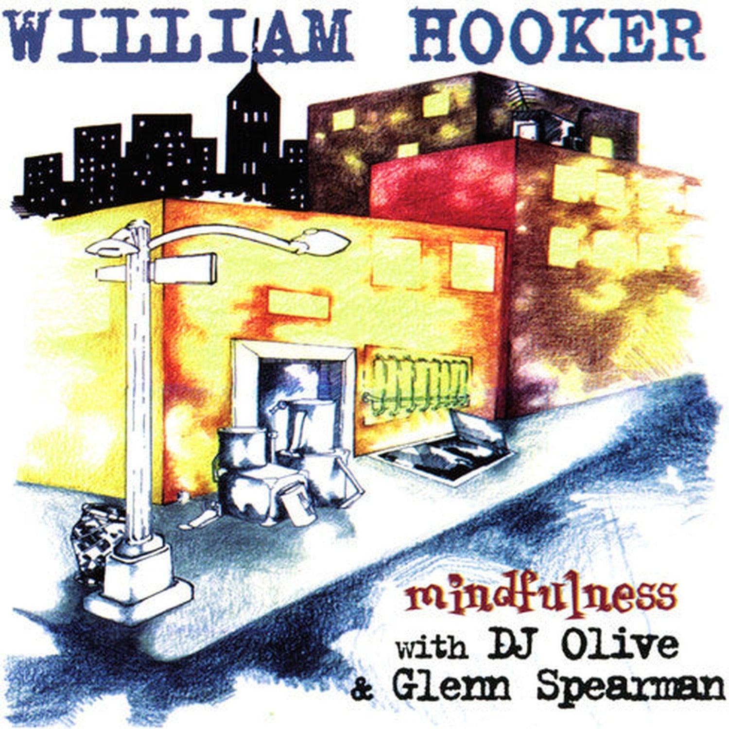 William Hooker - Mindfulness