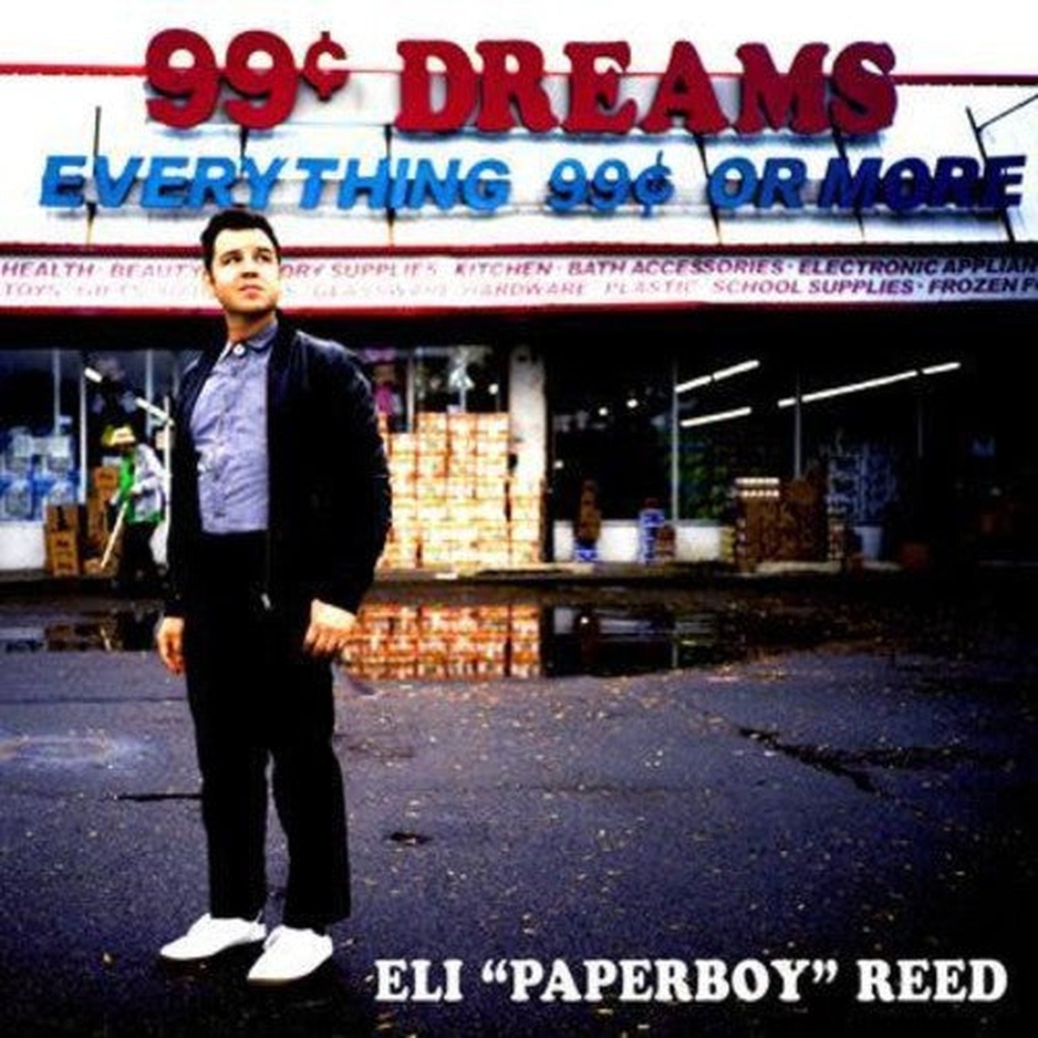 Eli Paperboy Reed - 99 Cent Dreams
