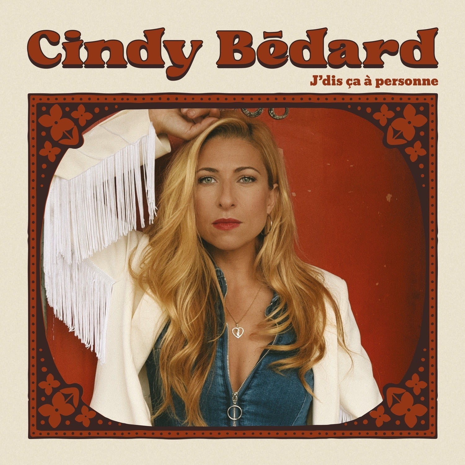 Cindy Bedard - J'Dis Ca A Personne