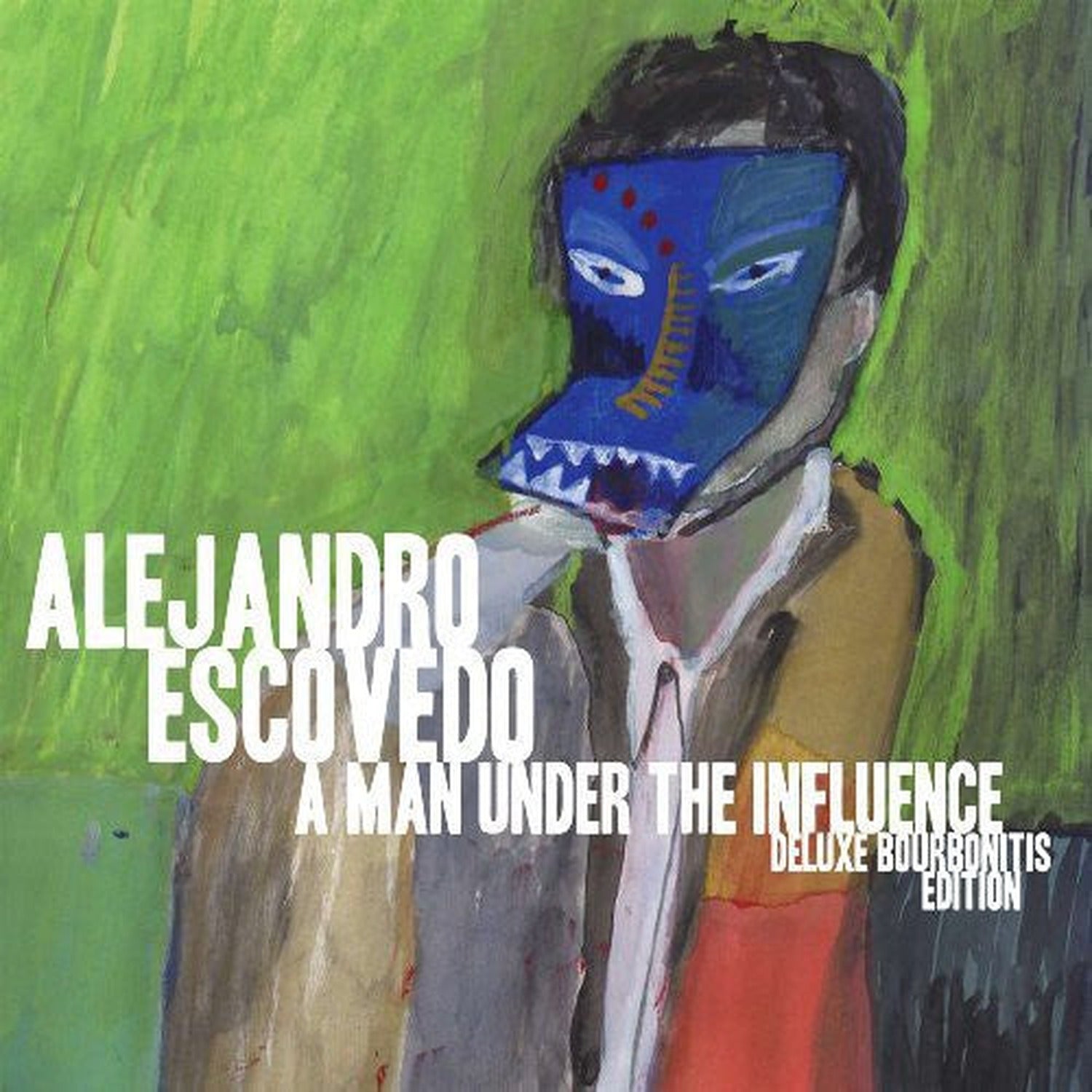 Alejandro Escovedo - Man Under the Influence: Deluxe Bourbonitis Editio 2xLP