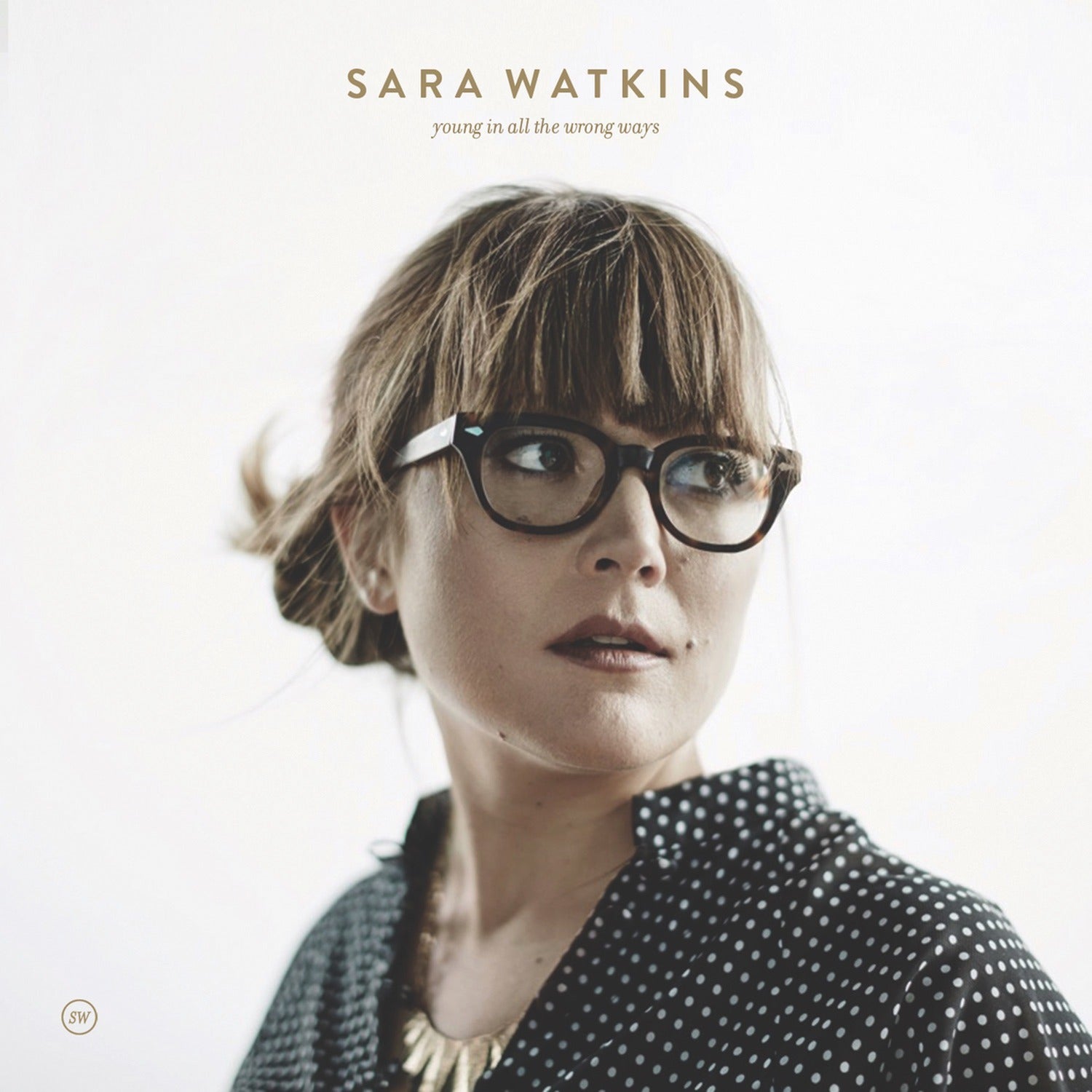 Sara Watkins - Young In All The Wrong Ways (CD)