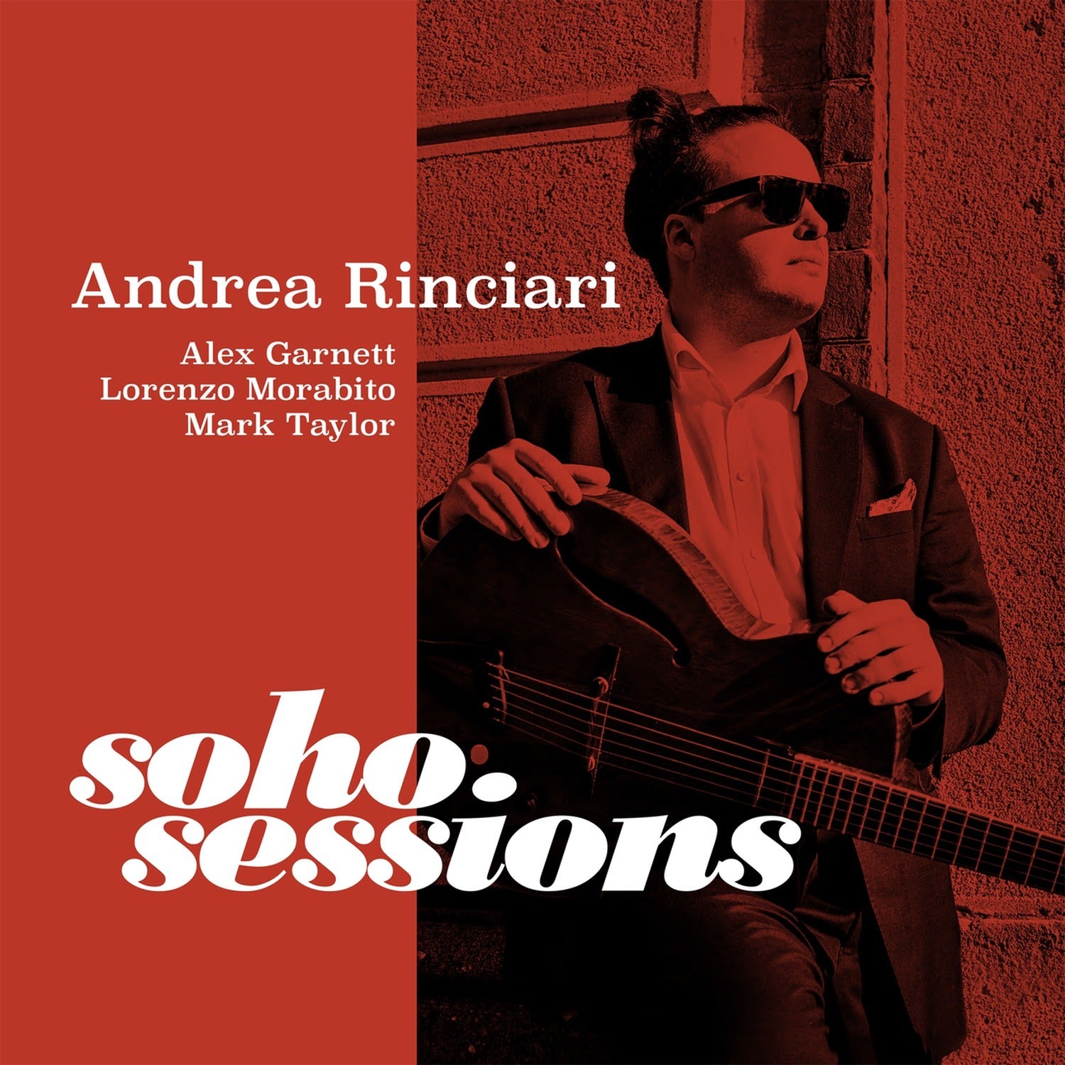Andrea Rinciari - Soho Sessions