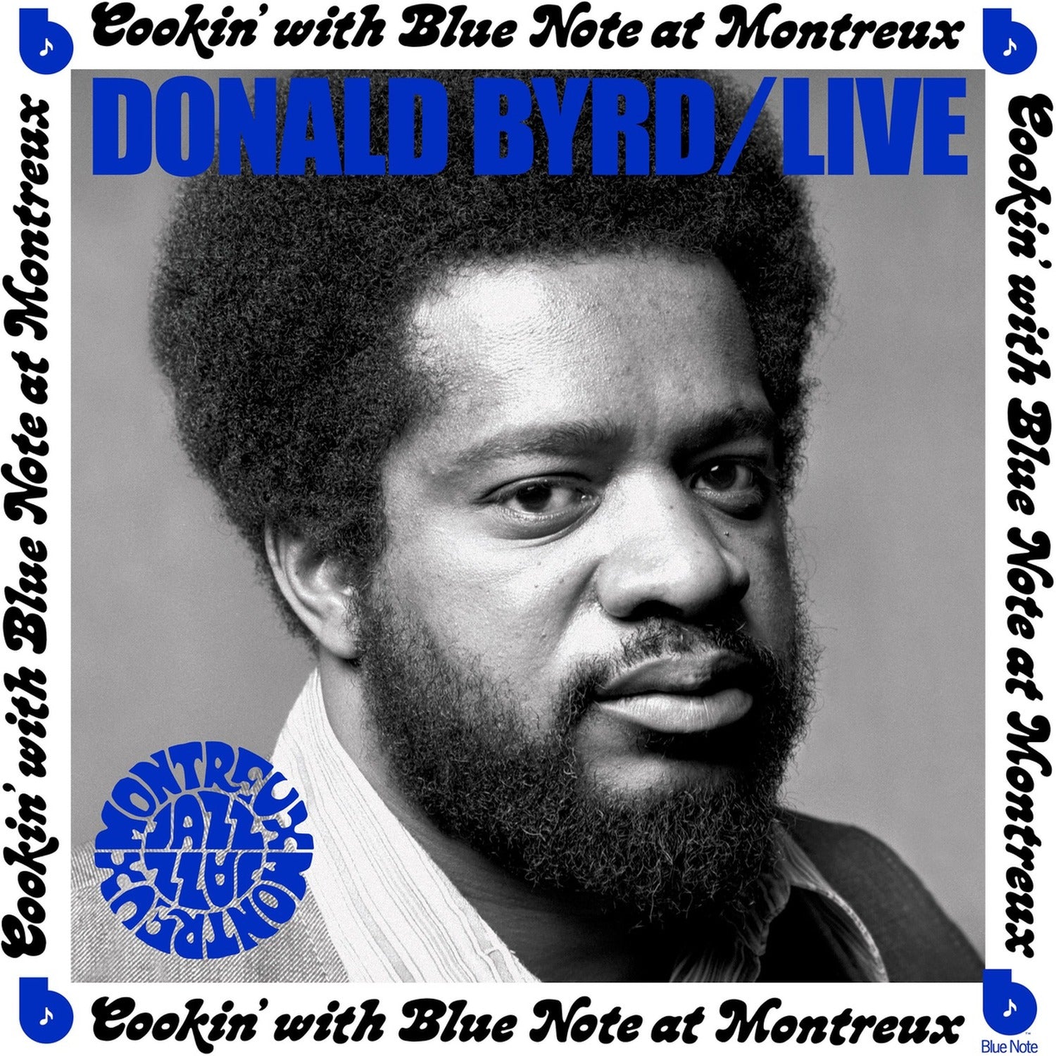 Donald Byrd - Live: Cookin' With Blue Note At Montreux July 5, 1973