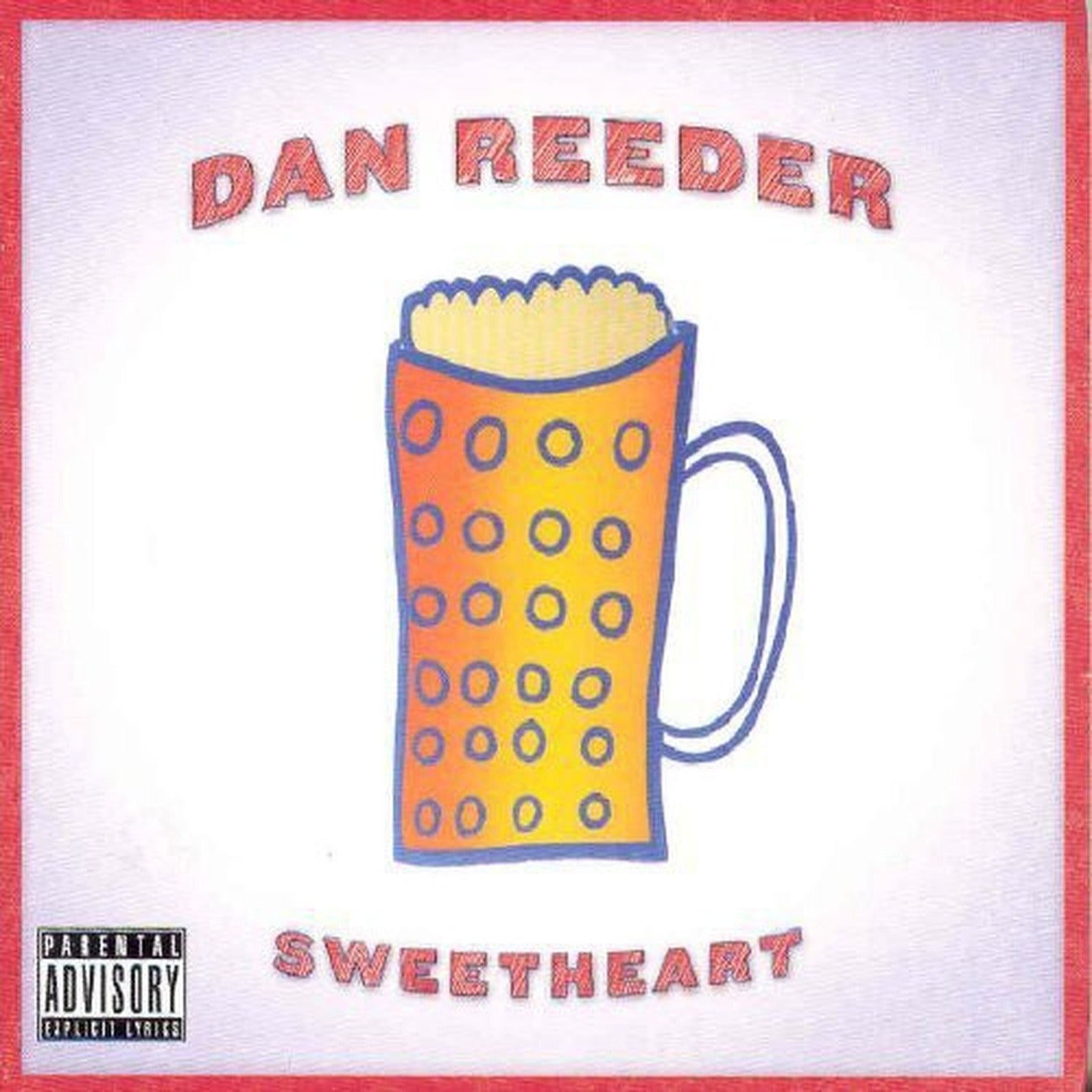 Dan Reeder - Sweetheart (CD)