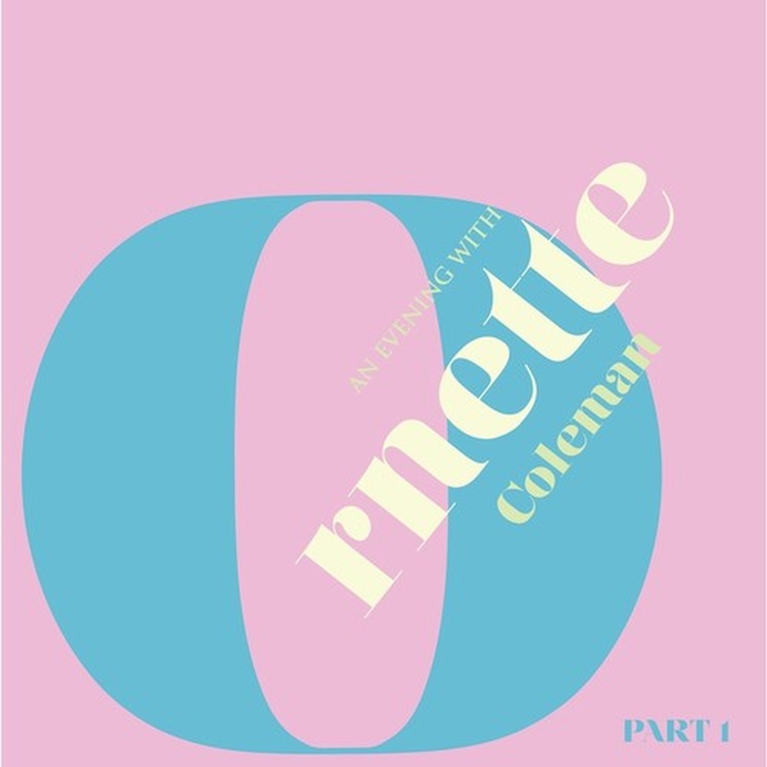 Ornette Coleman - An Evening With Ornette Coleman, Vol. 1