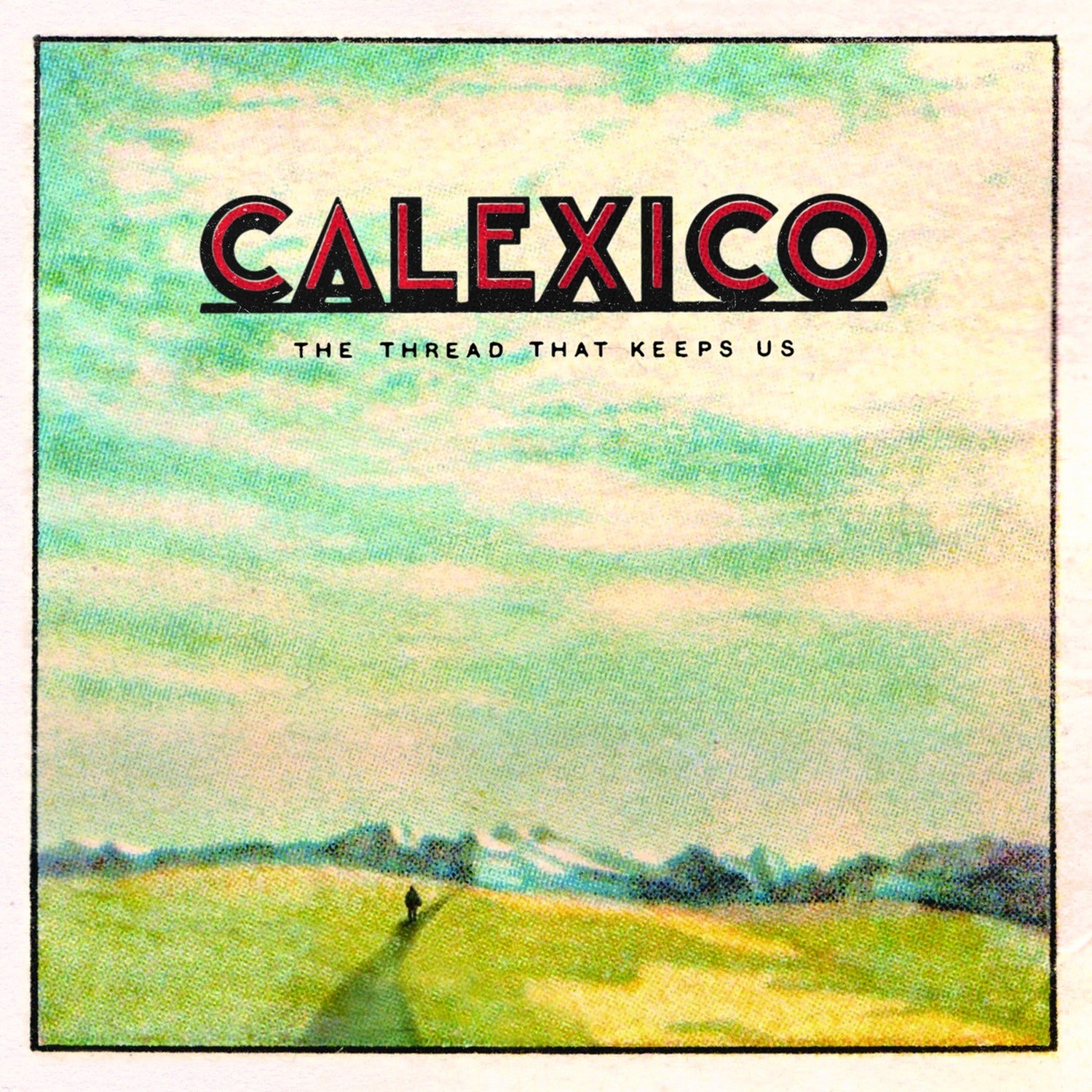 Calexico - Thread That Keeps Us (CD)