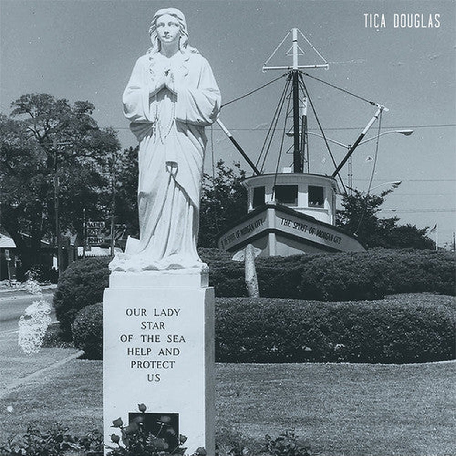 Tica Douglas - Our Lady Star of the Sea, Help and Protect Us