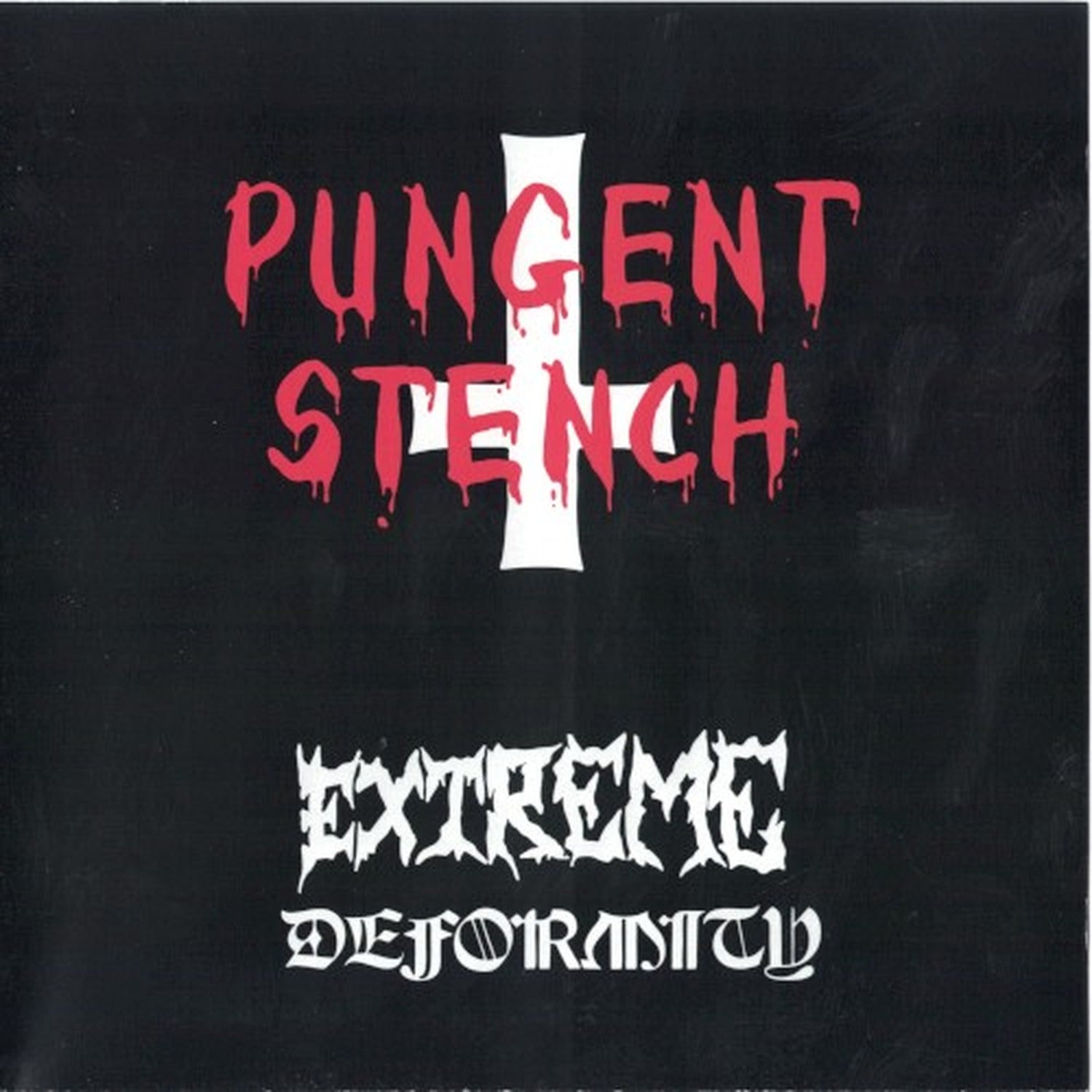 Pungent Stench - Extreme Deformity
