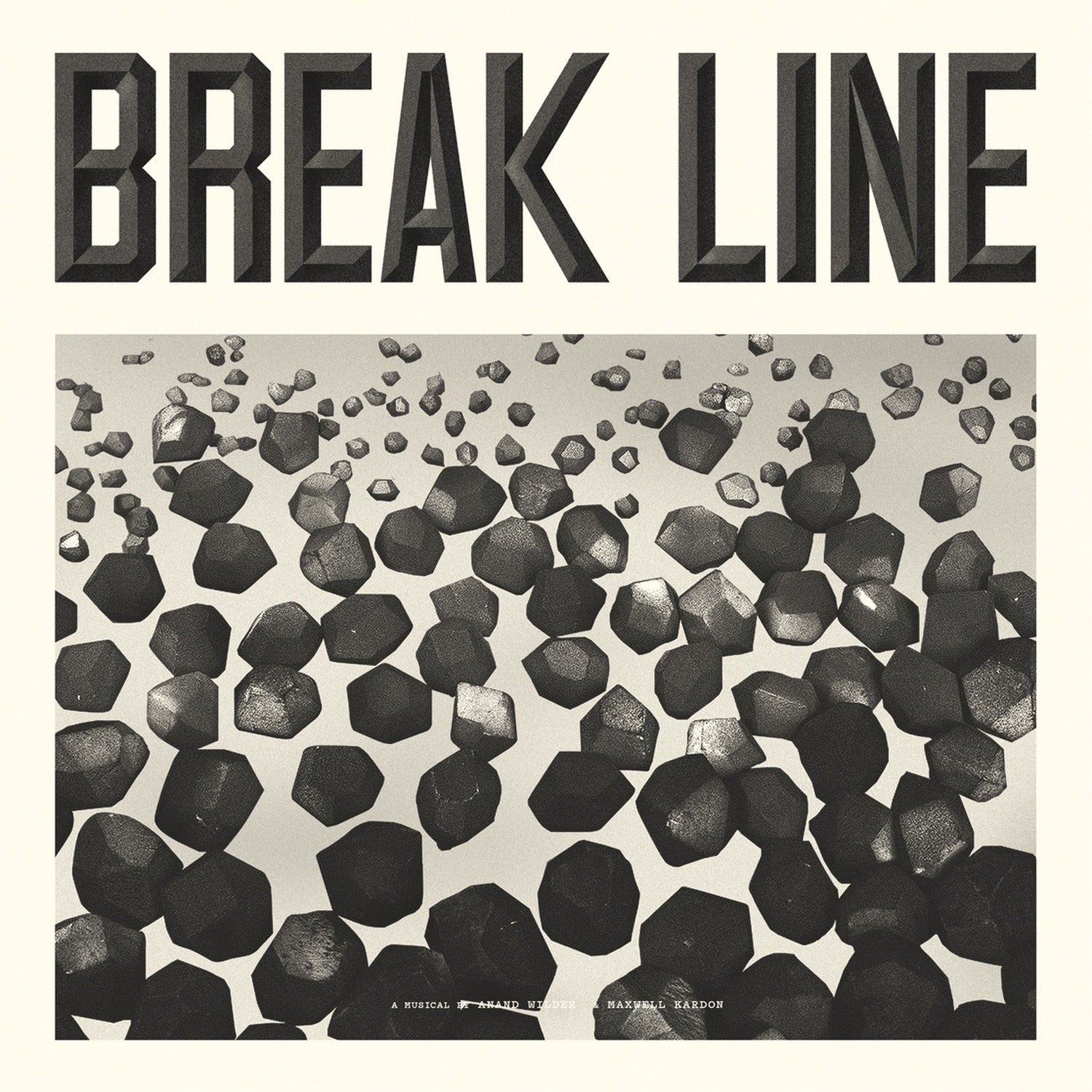 Anand Wilder & Maxwell Kardon - Break Line the Musical