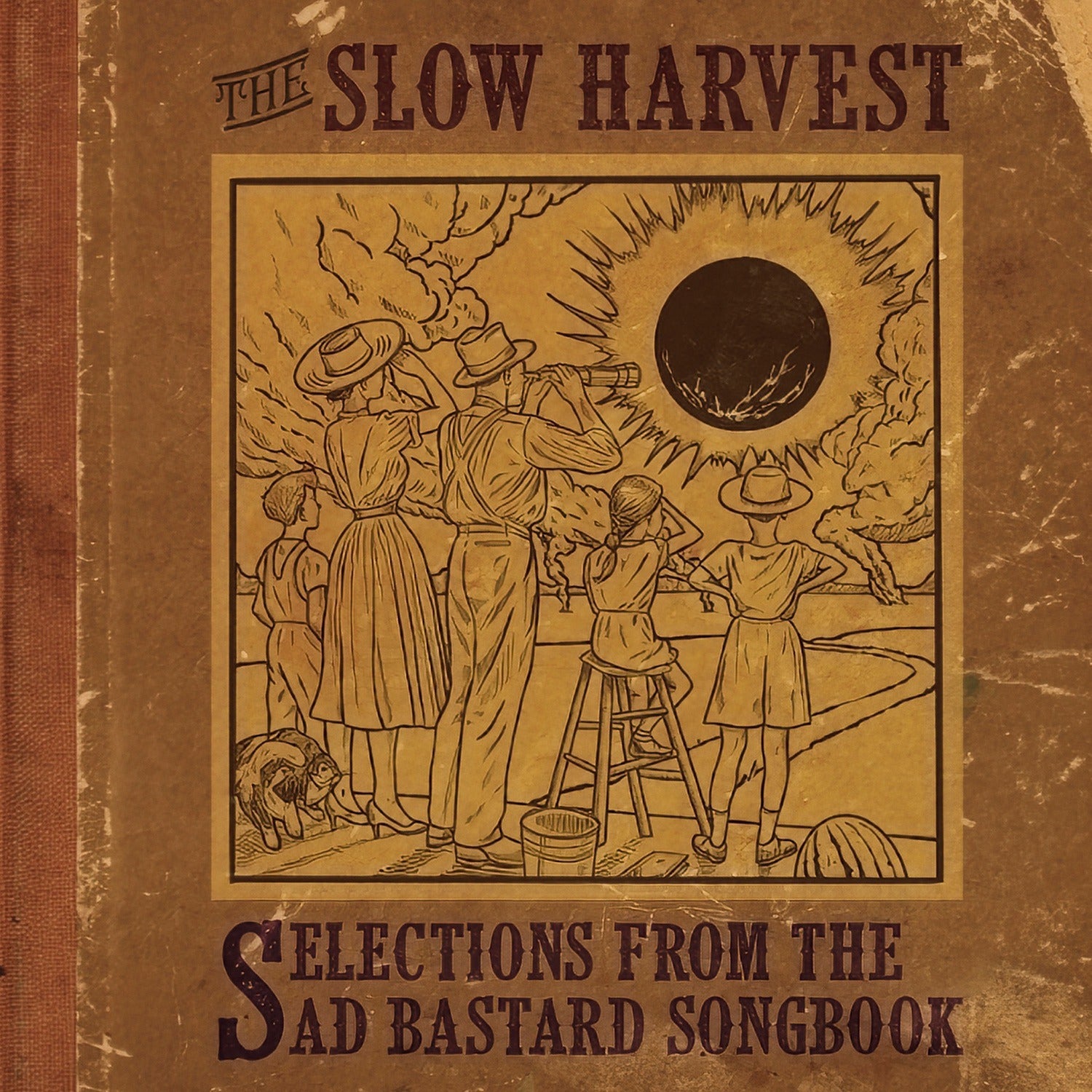 Slow Harvest - Selections From The Sad Bastard Songbook